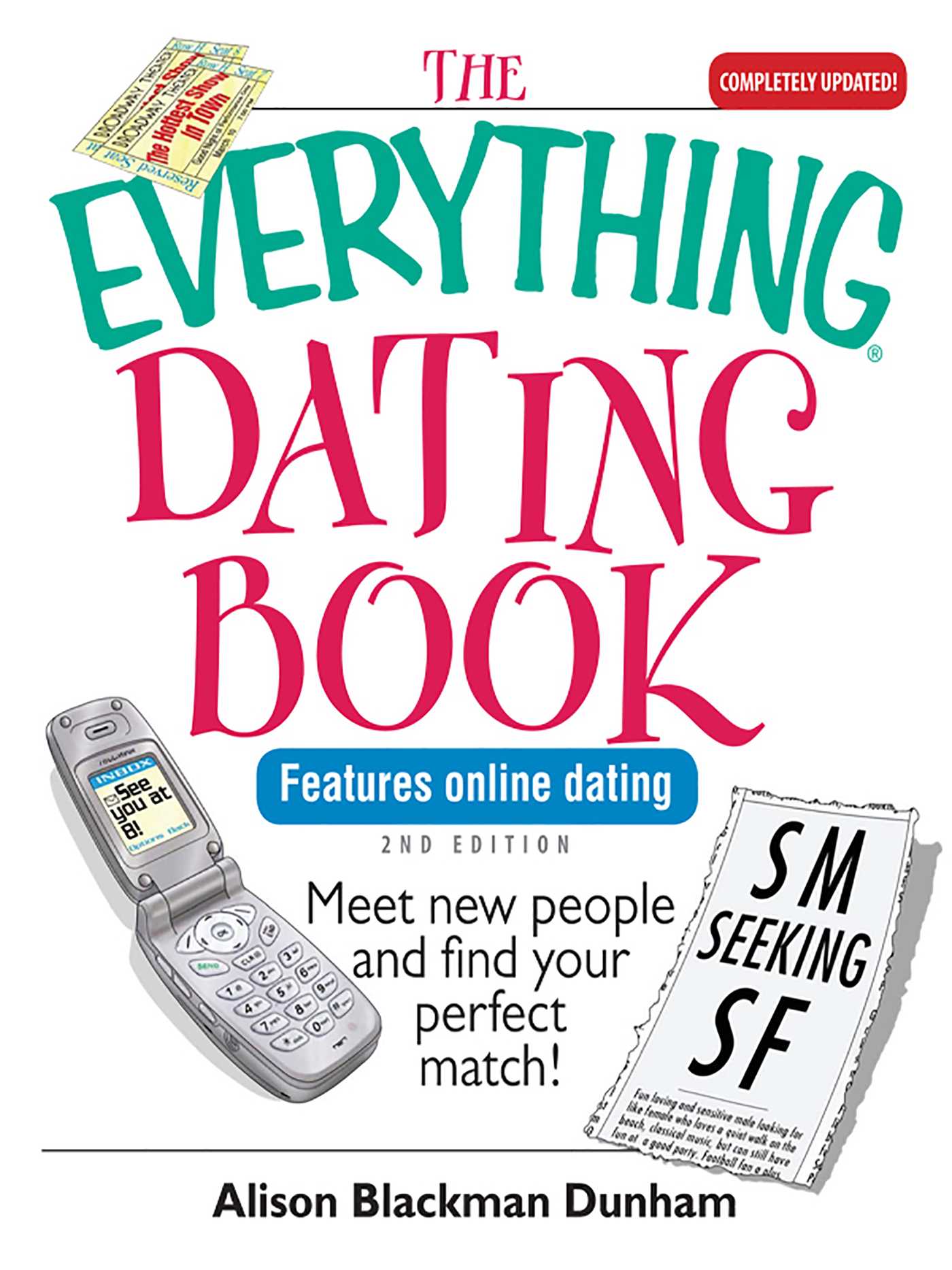Everything Dating Book: Meet New People And Find Your Perfect Match!