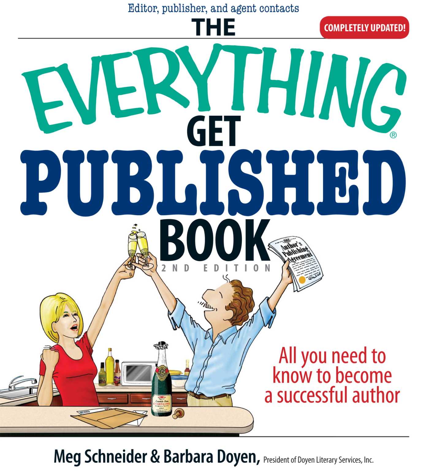 Everything Get Published Book: All You Need to Know to Become a Successful Author