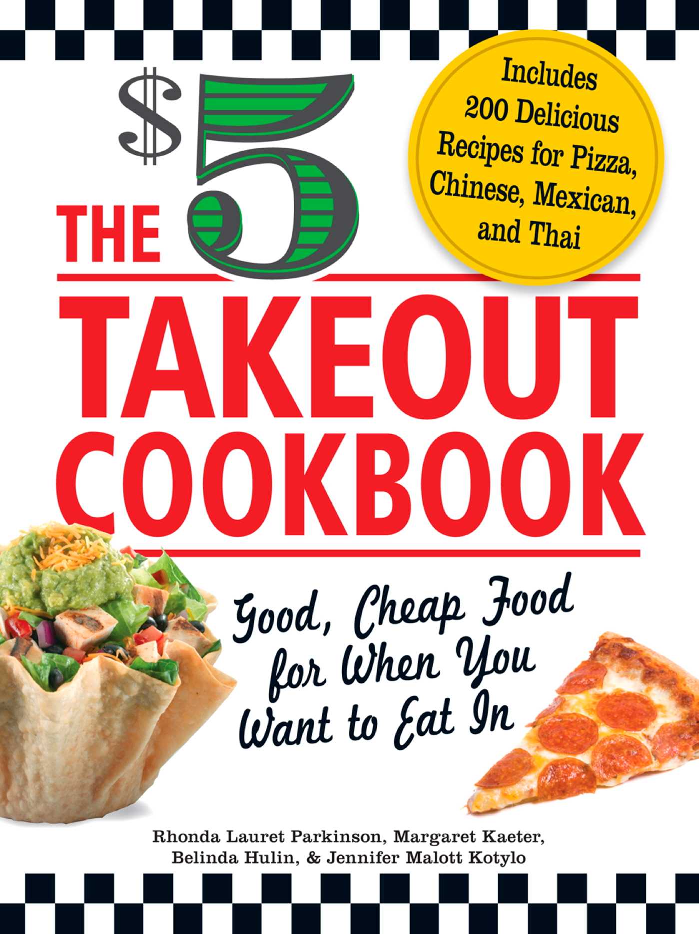 $5 Takeout Cookbook: Good, Cheap Food for When You Want to Eat In
