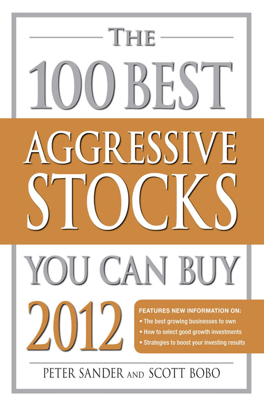 100 Best Aggressive Stocks You Can Buy 2012