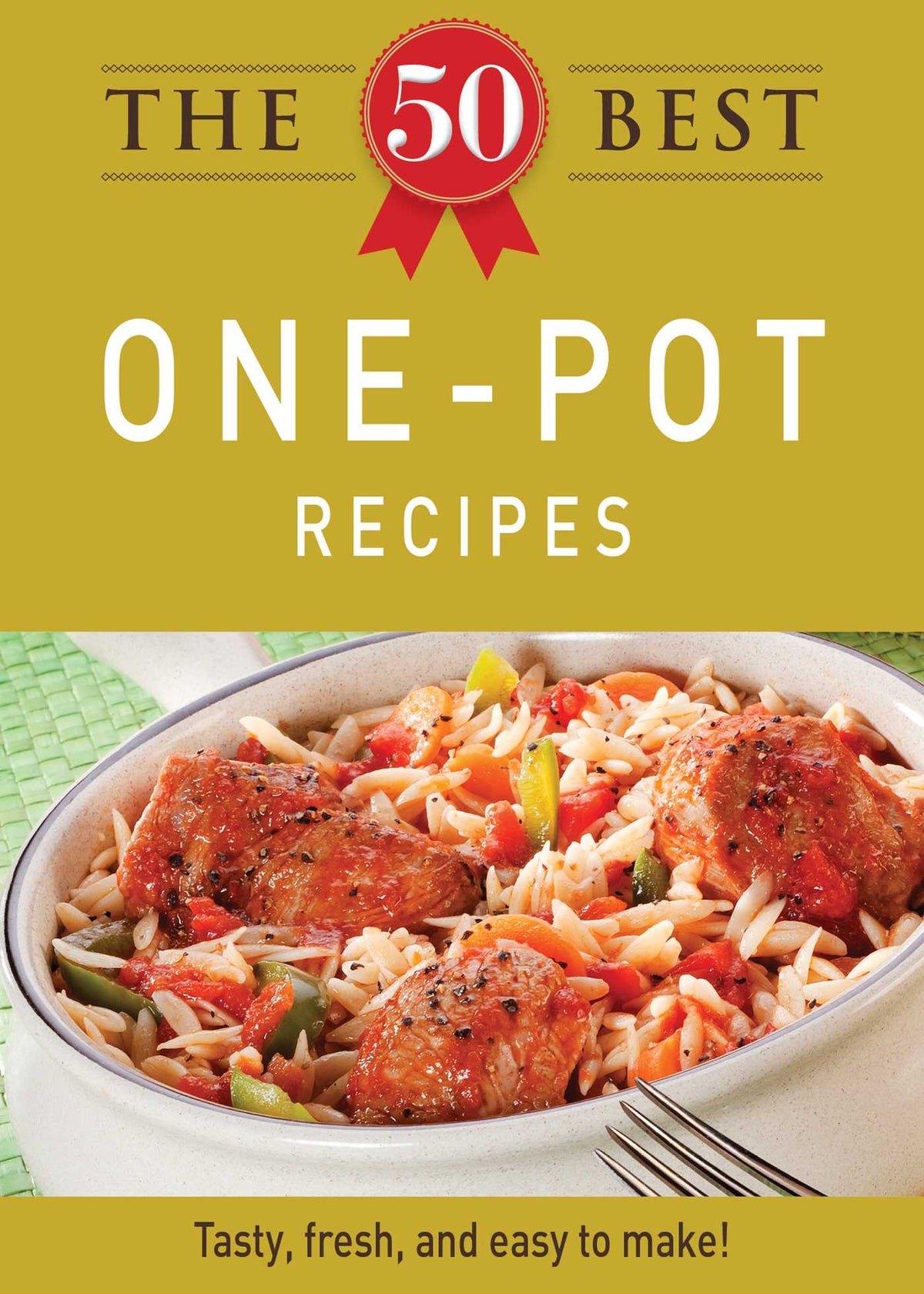 50 Best One-Pot Recipes: Tasty, fresh, and easy to make!