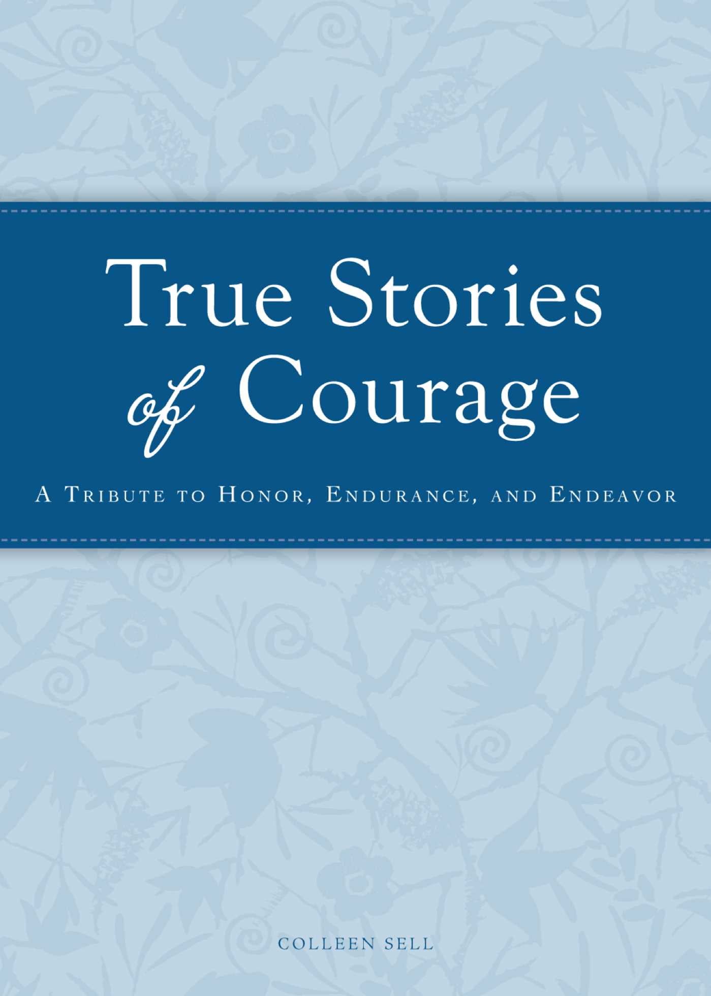 True Stories of Courage