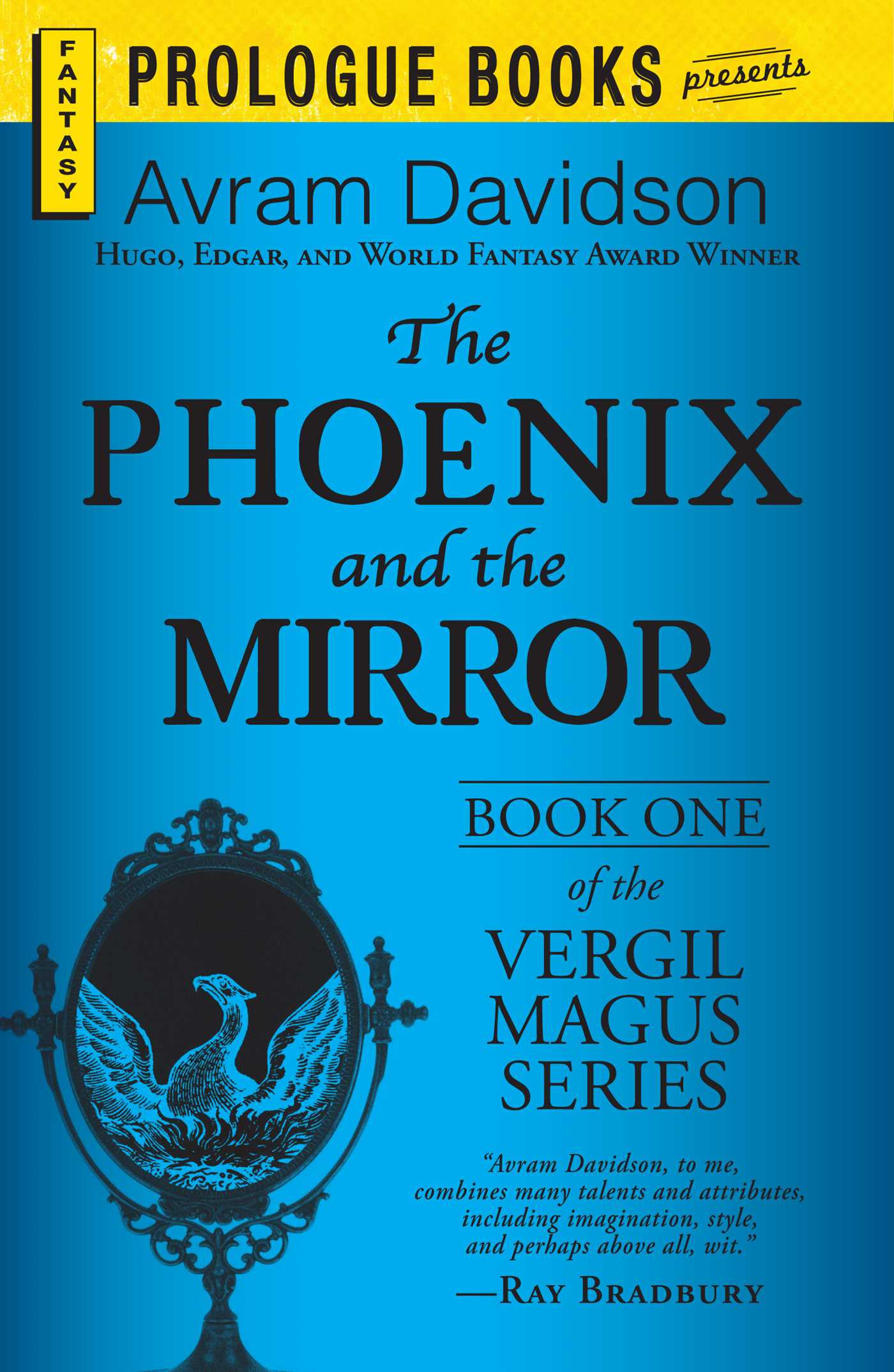 Phoenix and the Mirror: Book One of the Vergil Magus Series