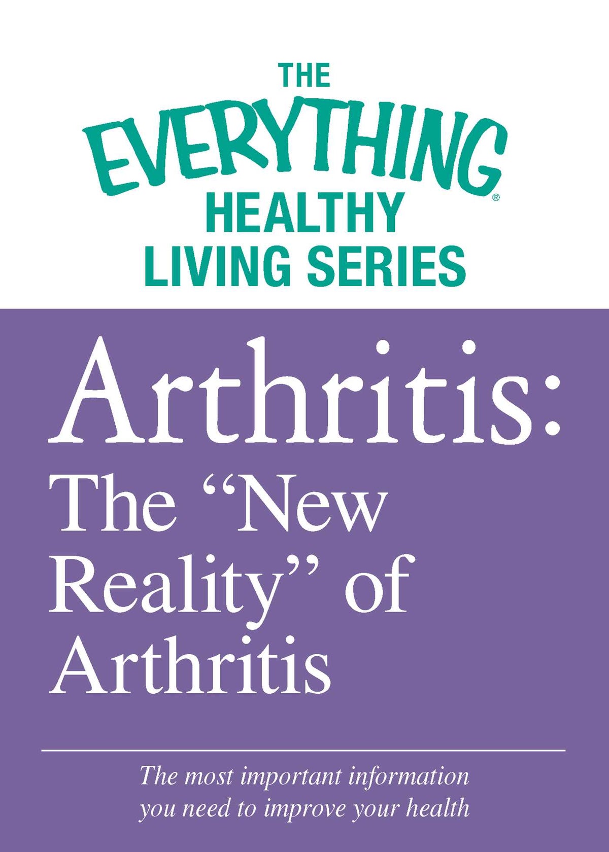 Arthritis: The "New Reality" of Arthritis