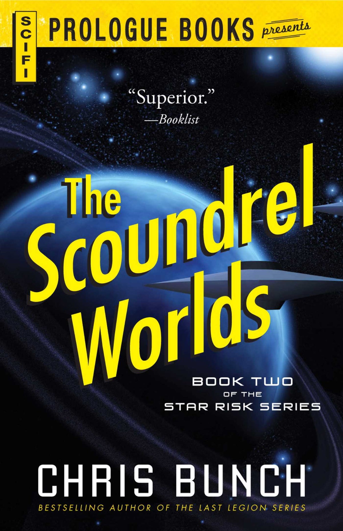 Scoundrel Worlds: Book Two of the Star Risk Series