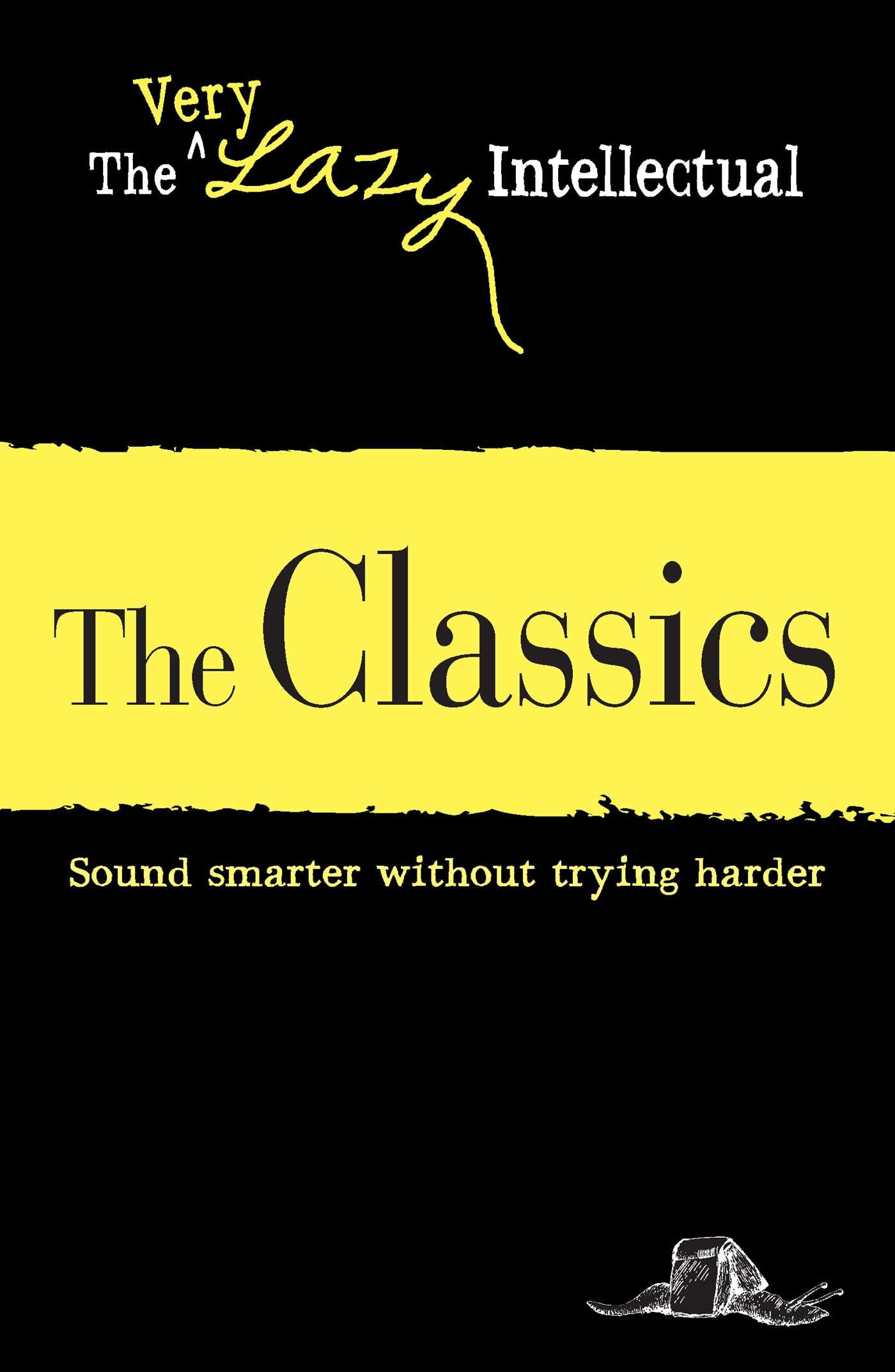 Classics: Sound smarter without trying harder