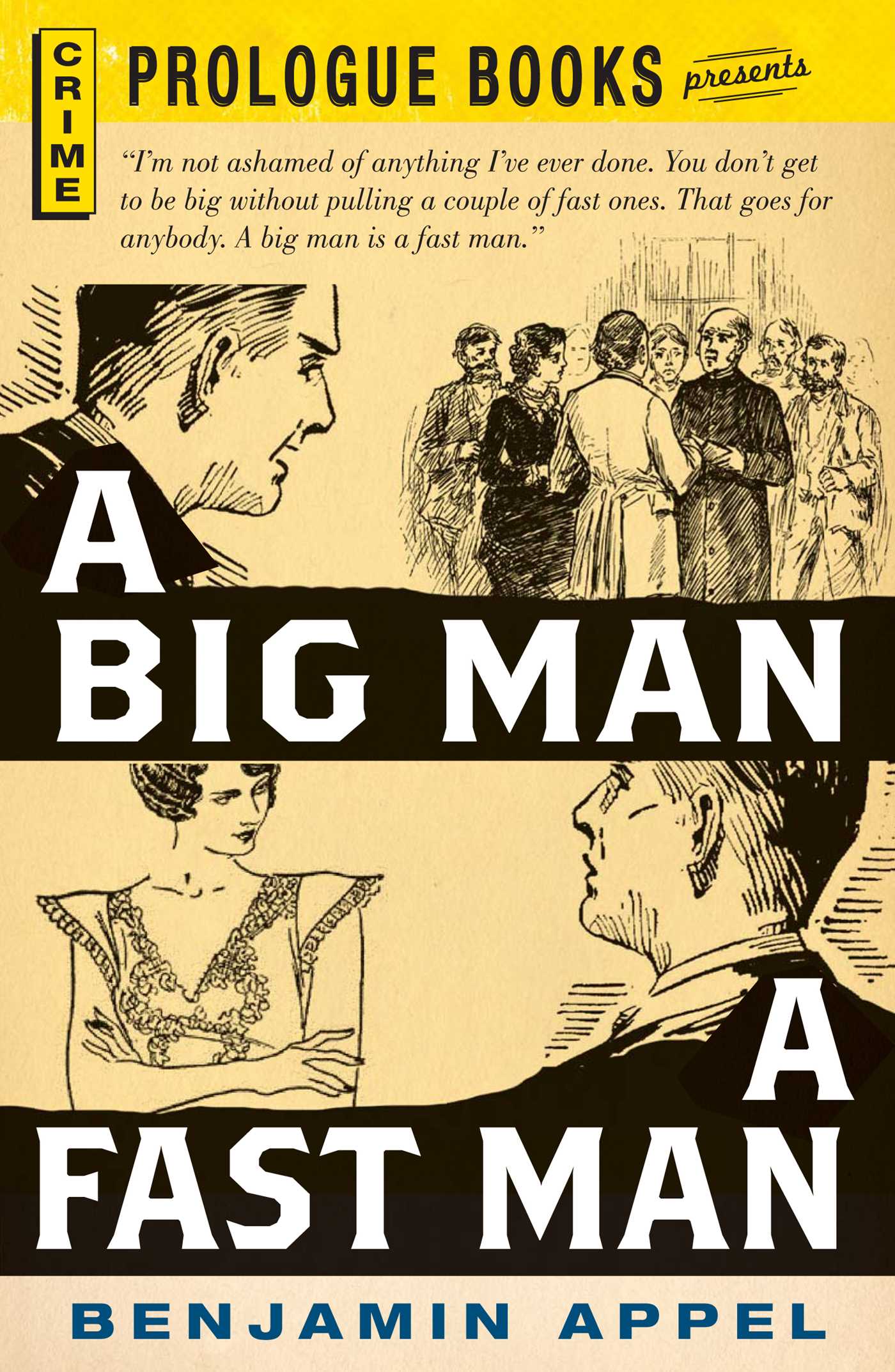 Big Man, A Fast Man