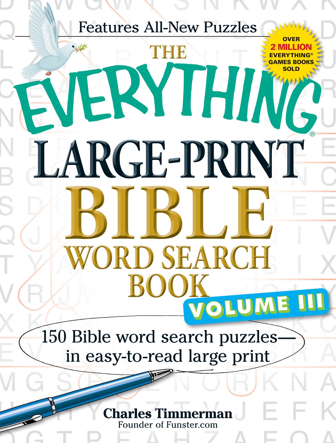 Everything Large-Print Bible Word Search Book, Volume III: 150 Bible Word Search Puzzles - in Easy-to-Read Large Print