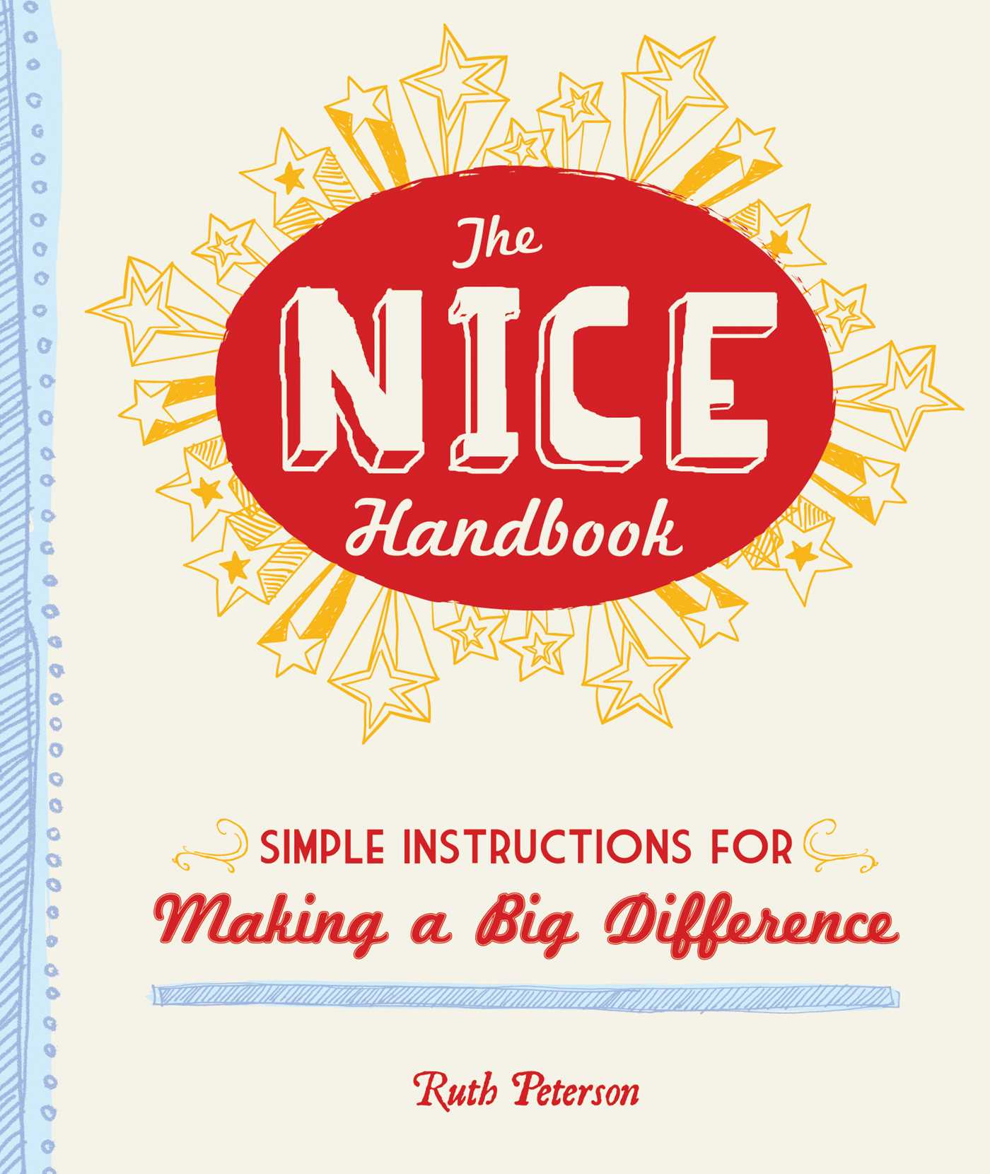 Nice Handbook: Simple Instructions for Making a Big Difference
