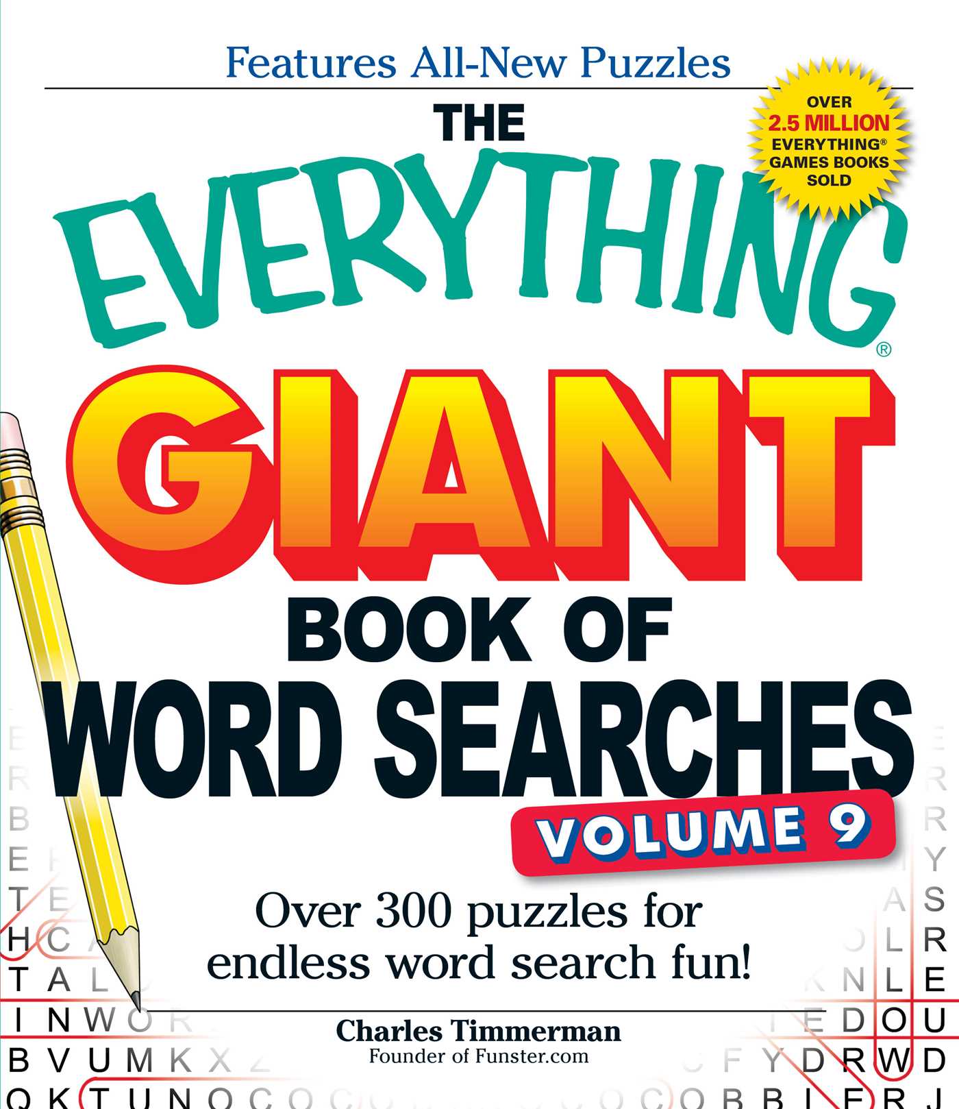 Everything Giant Book of Word Searches, Volume 9: Over 300 Puzzles for Endless Word Search Fun!