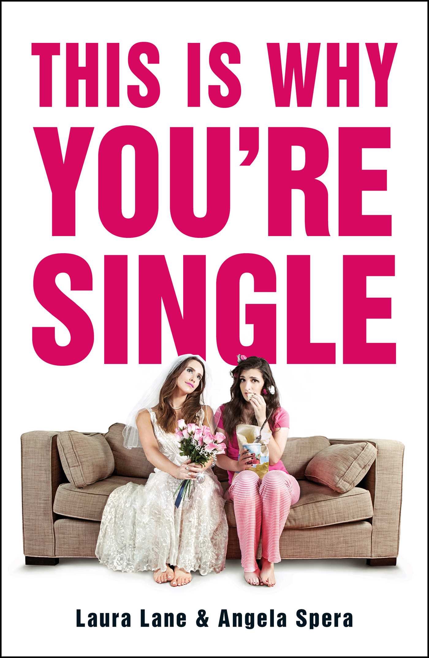 This Is Why You're Single