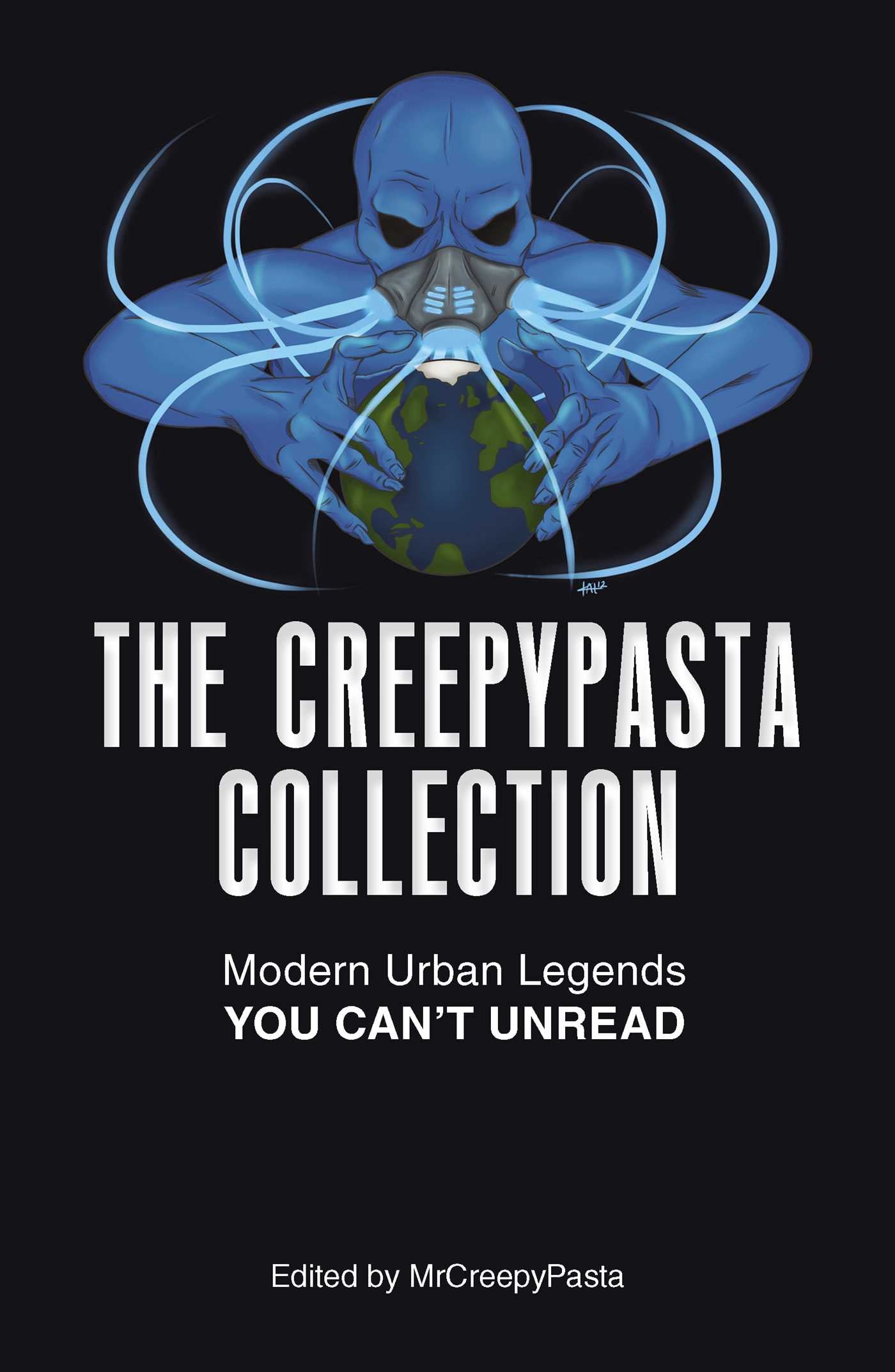 Creepypasta Collection: Modern Urban Legends You Can't Unread