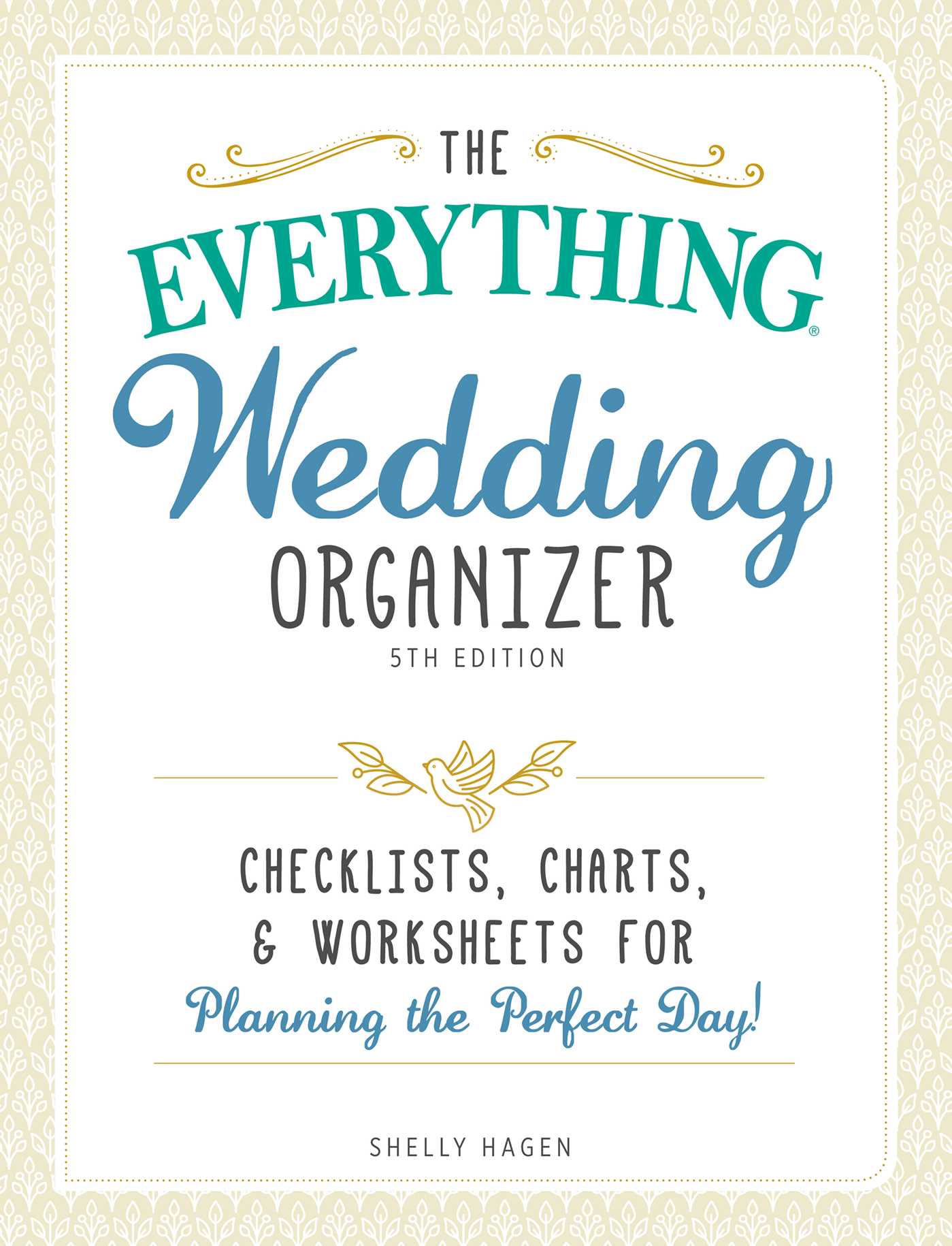 Everything Wedding Organizer: Checklists, charts, and worksheets for planning the perfect day!