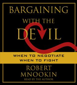 Bargaining with the Devil