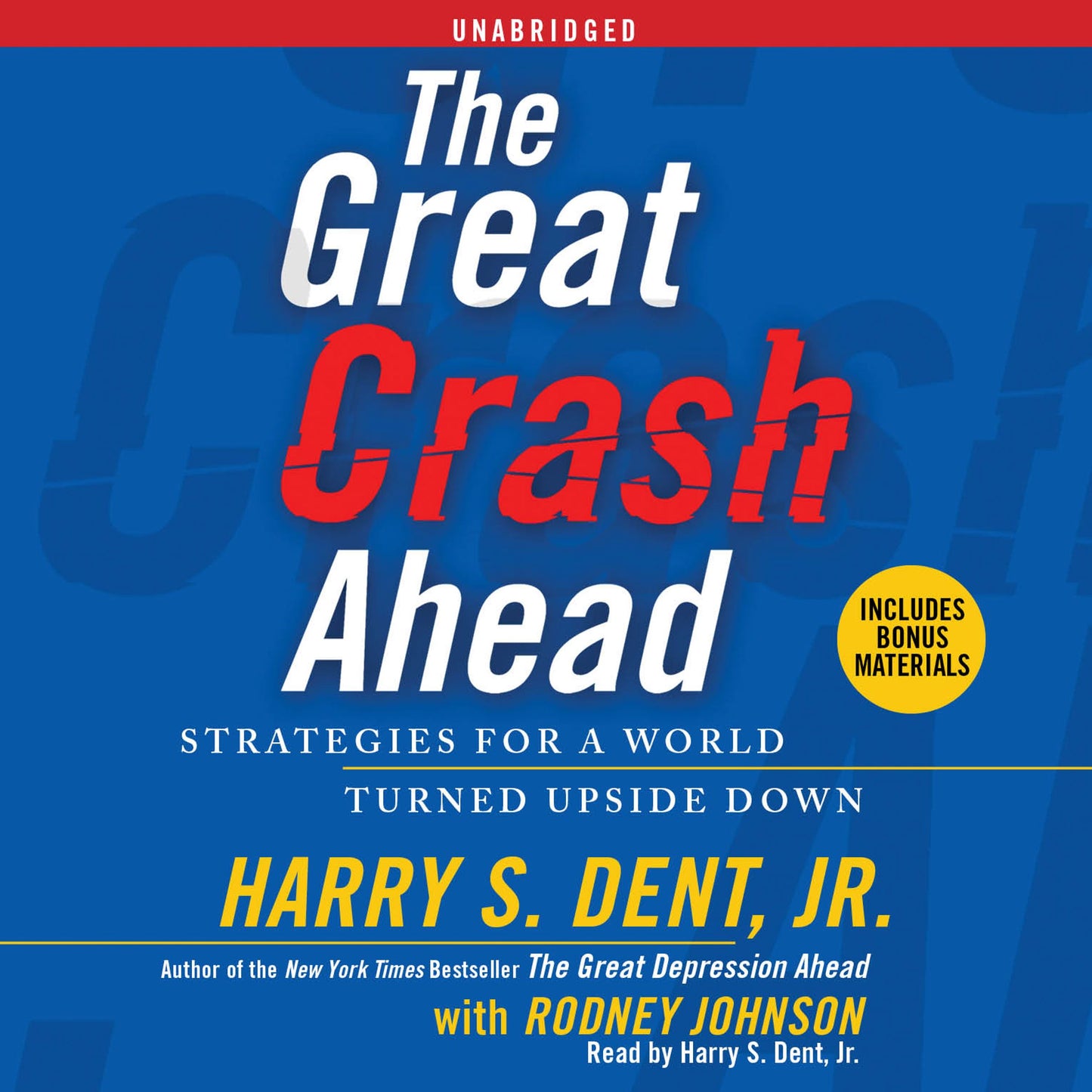 Great Crash Ahead: Strategies for a World Turned Upside Down