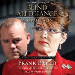 Blind Allegiance to Sarah Palin