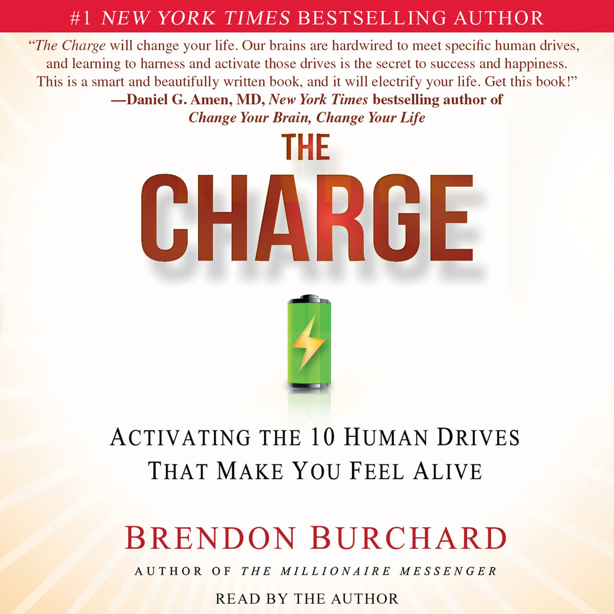 Charge: Activating the 10 Human Drives That Make You Feel Alive
