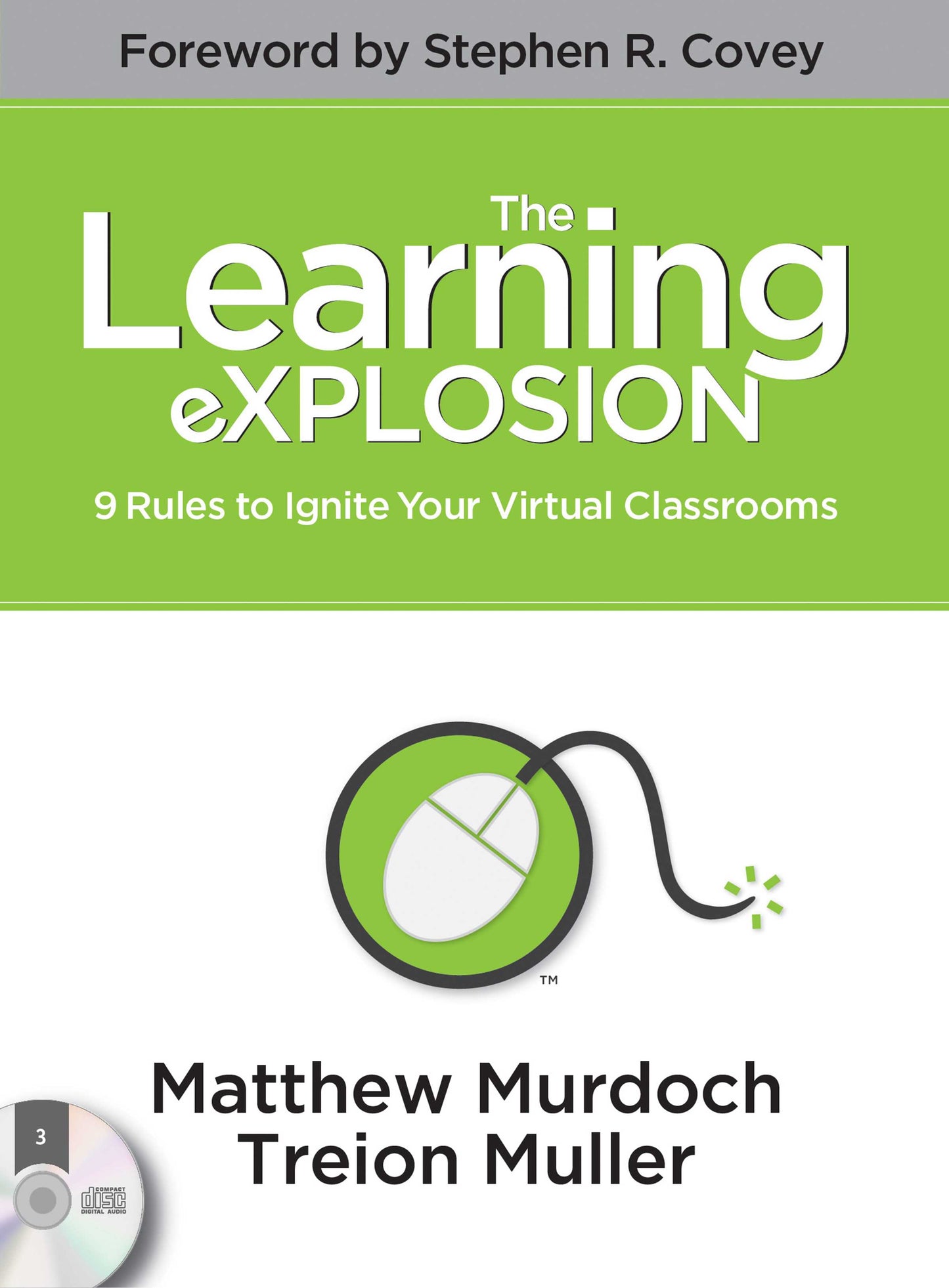 Learning eXPLOSION: 9 Rules to Ignite Your Virtual Classrooms