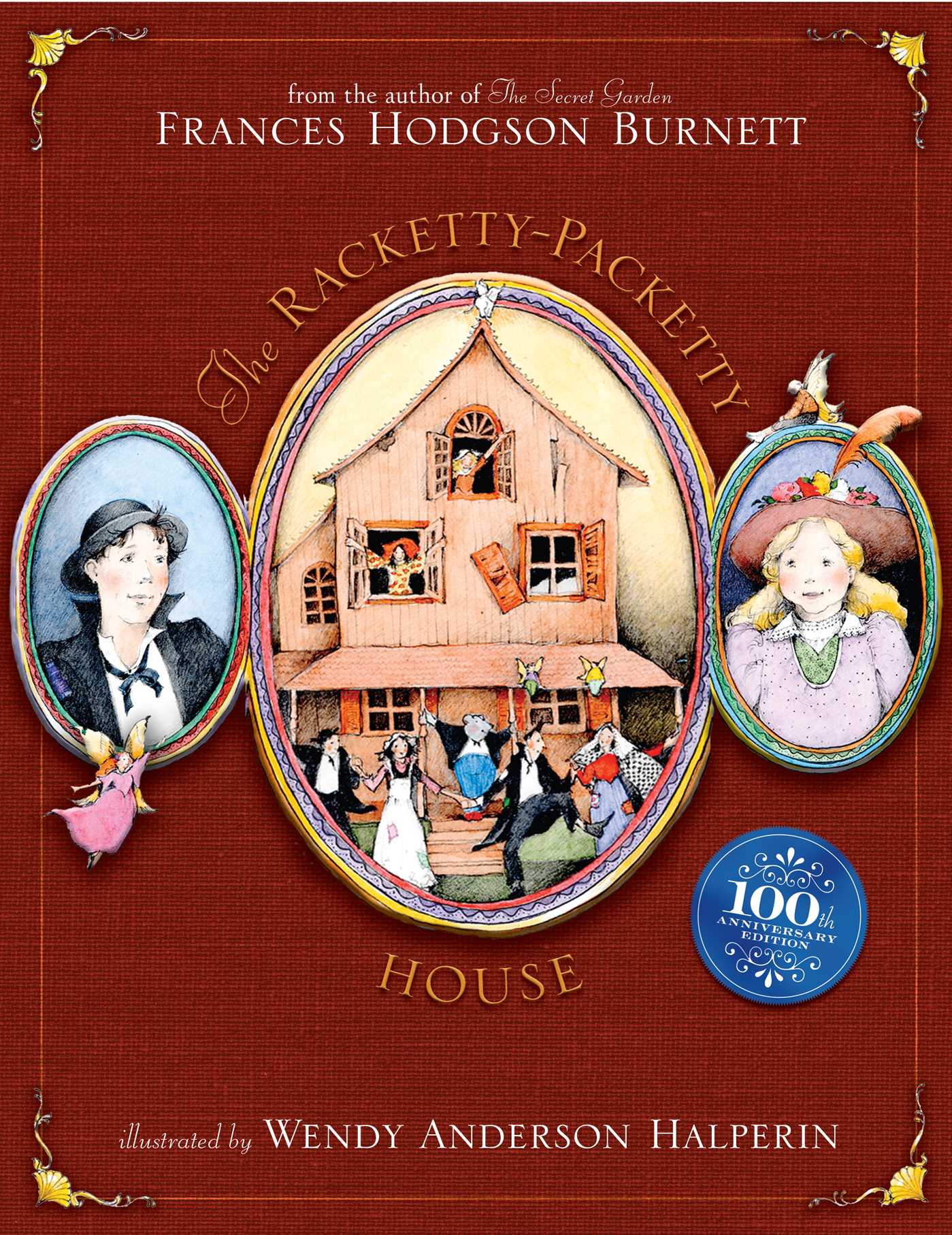 Racketty-Packetty House: 100th Anniversary Edition