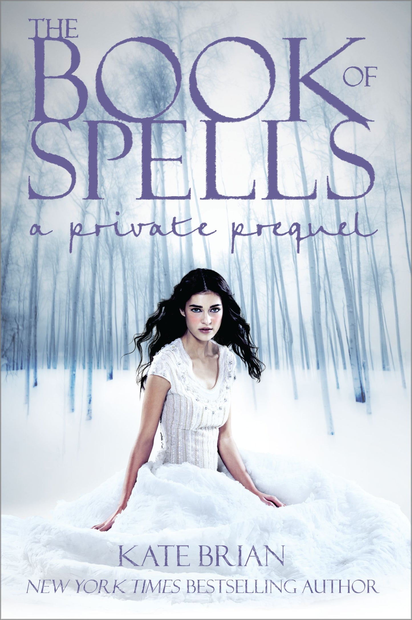 Book of Spells: A Private Prequel