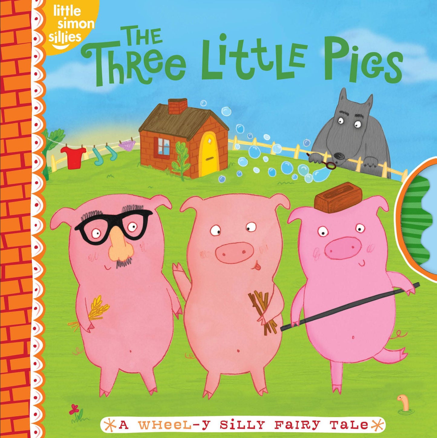 Three Little Pigs: A Wheel-y Silly Fairy Tale