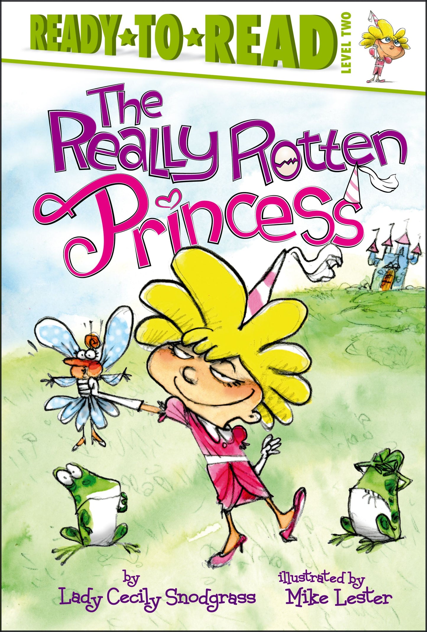 Really Rotten Princess: Ready-to-Read Level 2