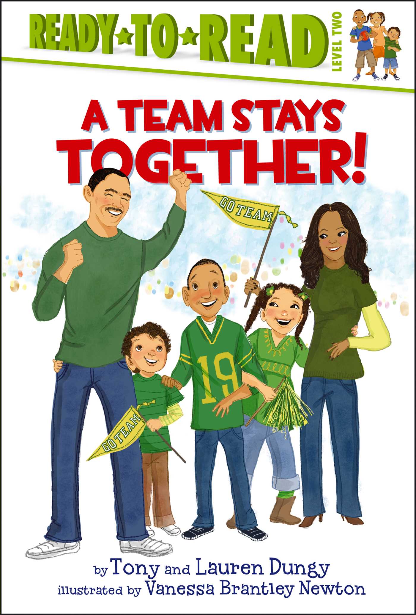 Team Stays Together!: Ready-to-Read Level 2 (with audio recording)
