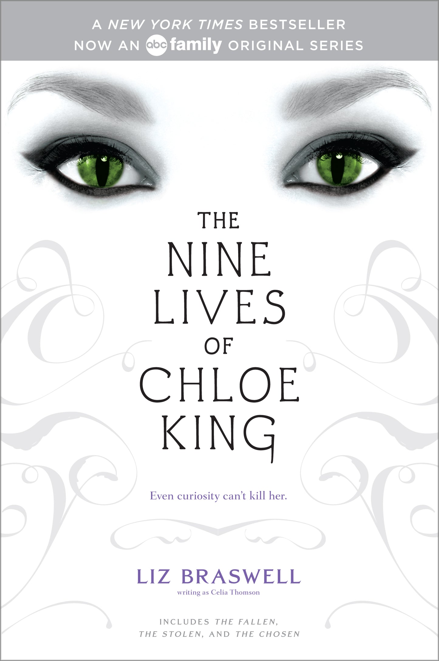 Nine Lives of Chloe King: The Fallen; The Stolen; The Chosen