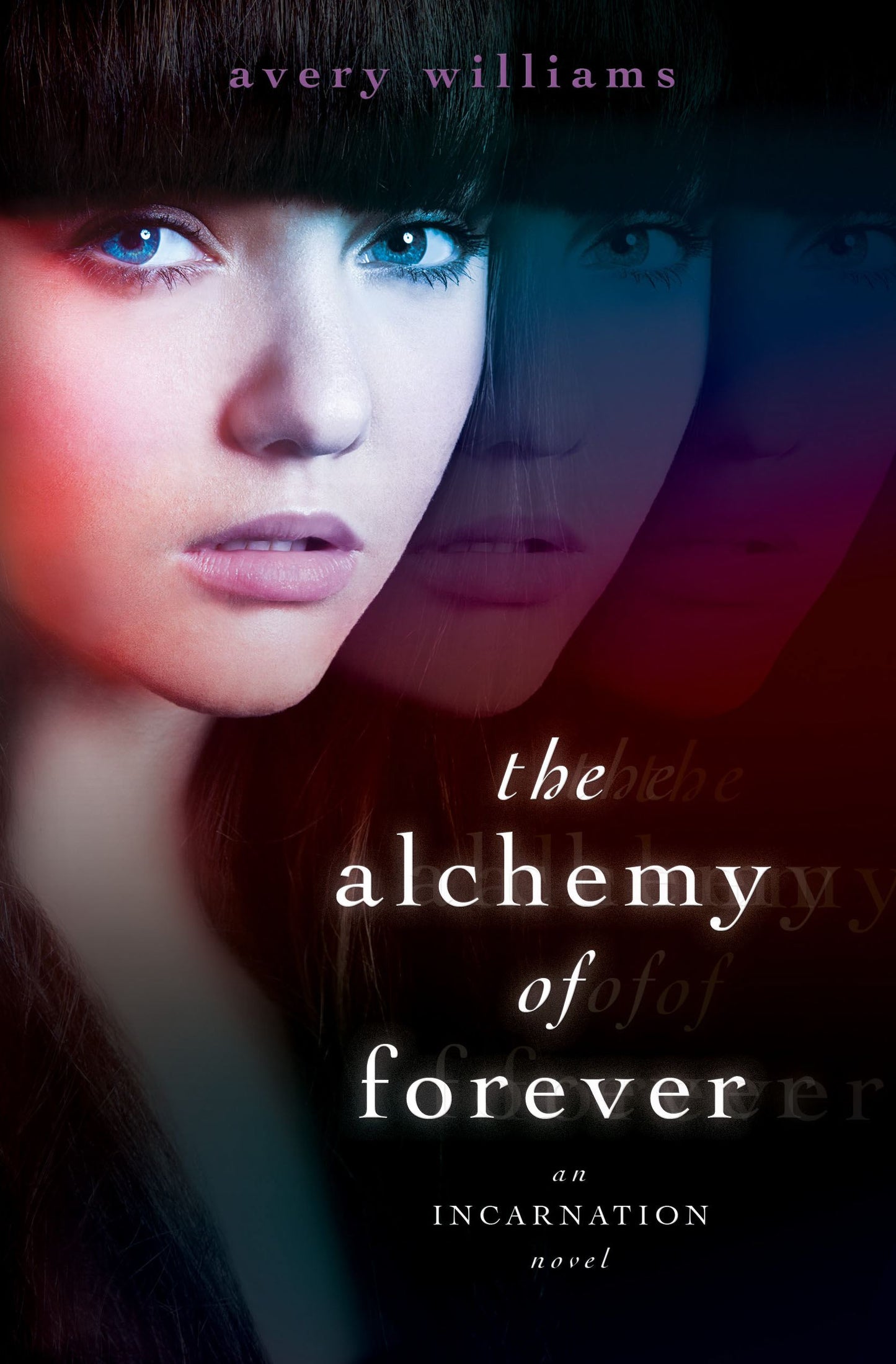 Alchemy of Forever: An Incarnation Novel