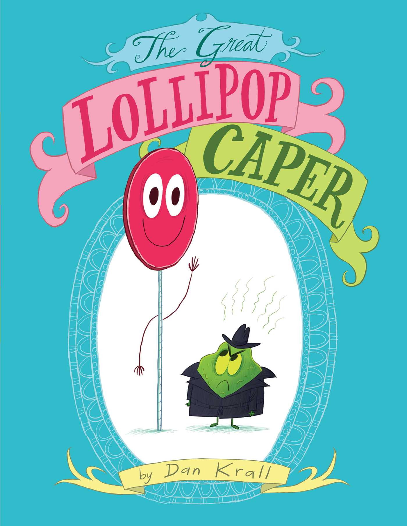 Great Lollipop Caper: With Audio Recording