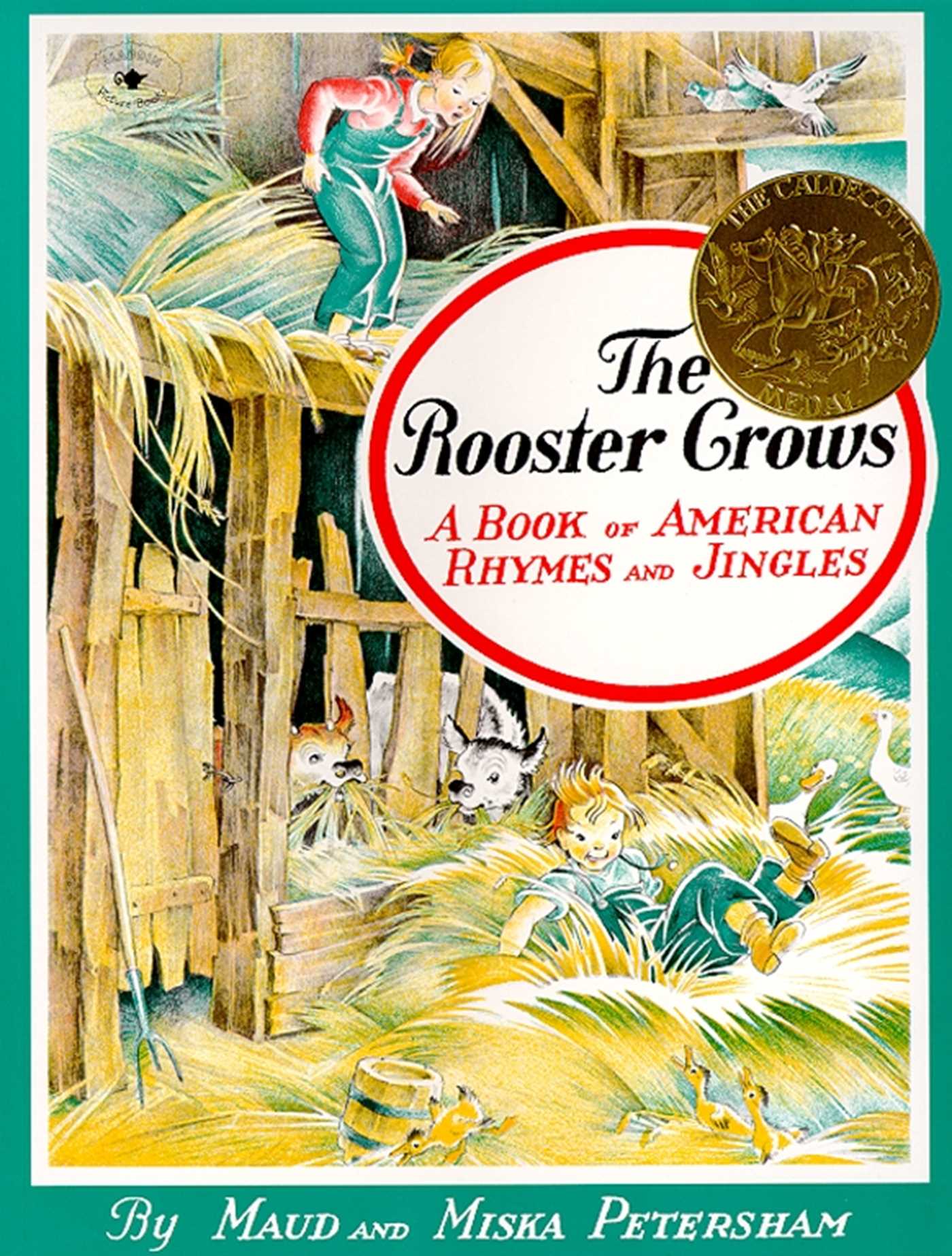 Rooster Crows: A Book of American Rhymes and Jingles