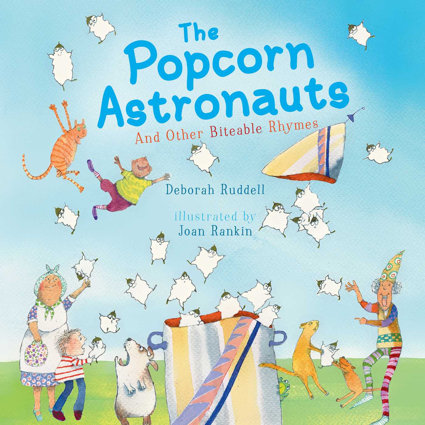 Popcorn Astronauts: And Other Biteable Rhymes