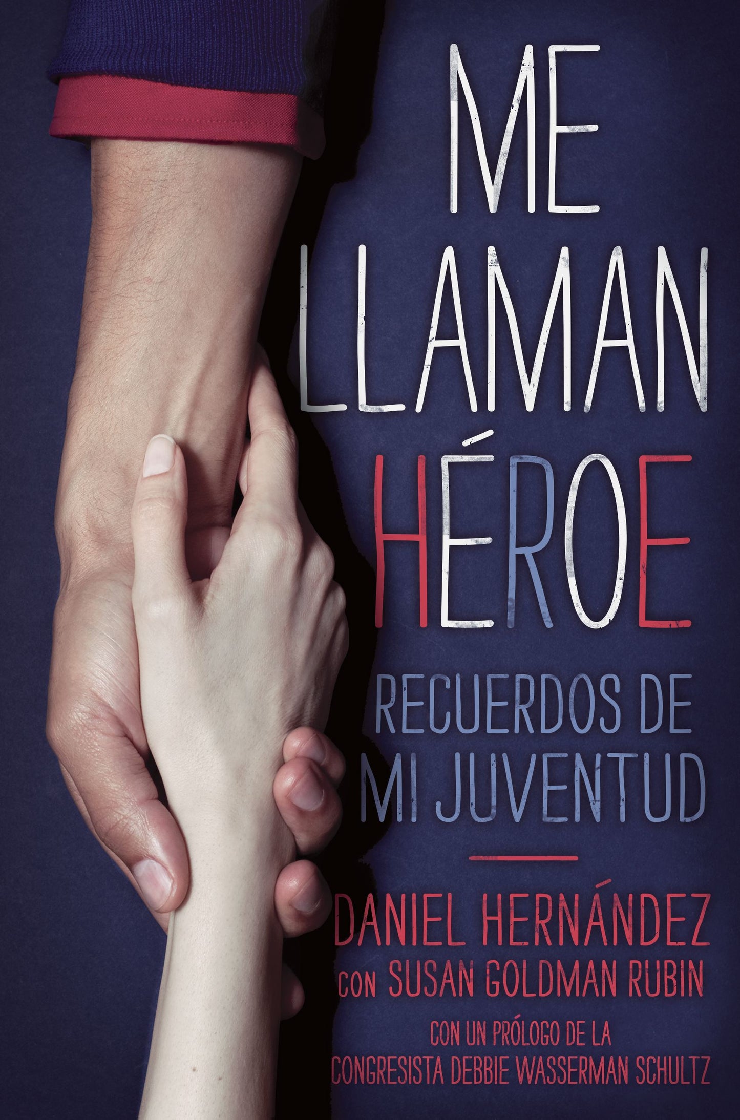 Me llaman heroe (They Call Me a Hero)