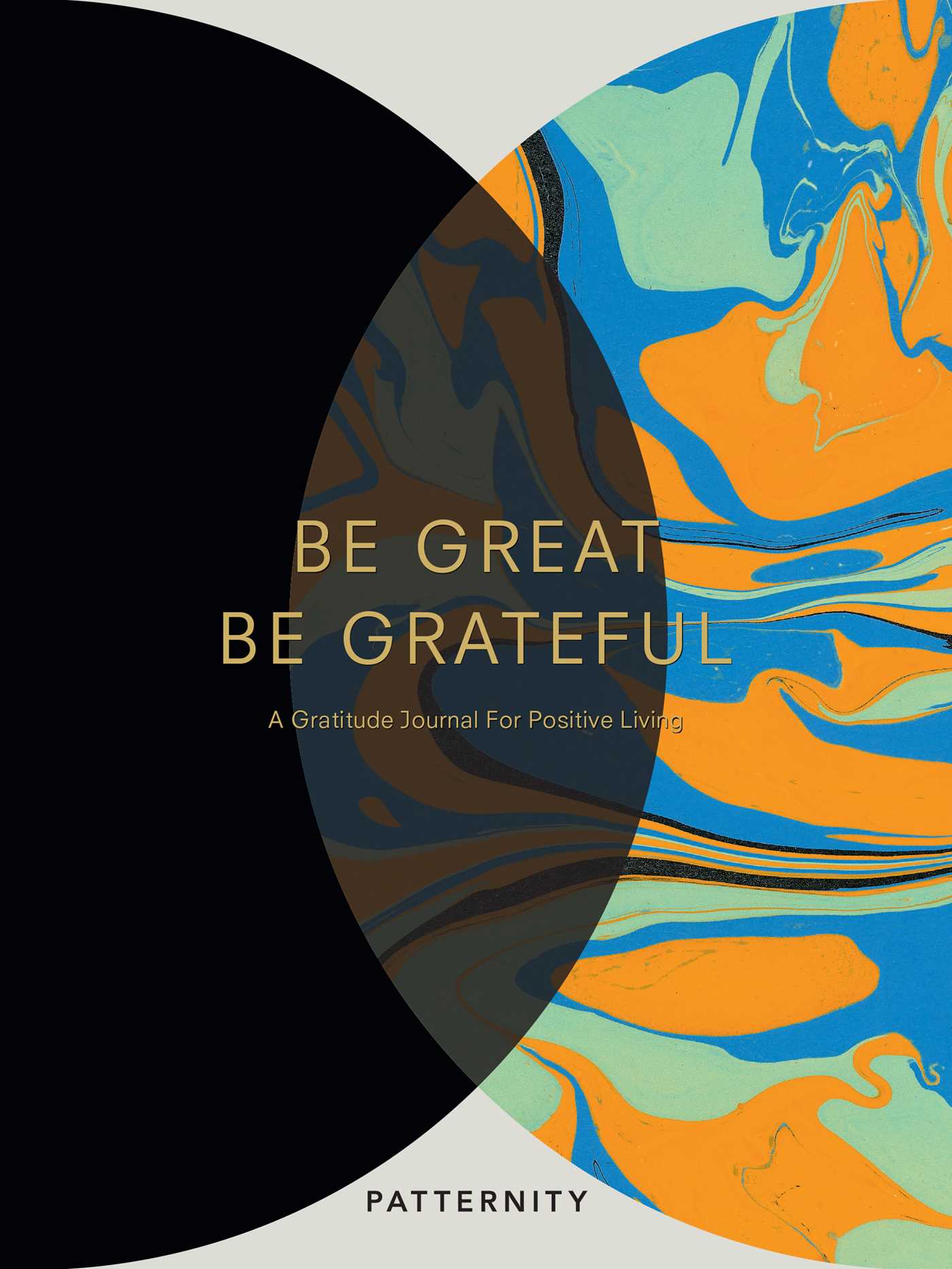 Be Great, Be Grateful