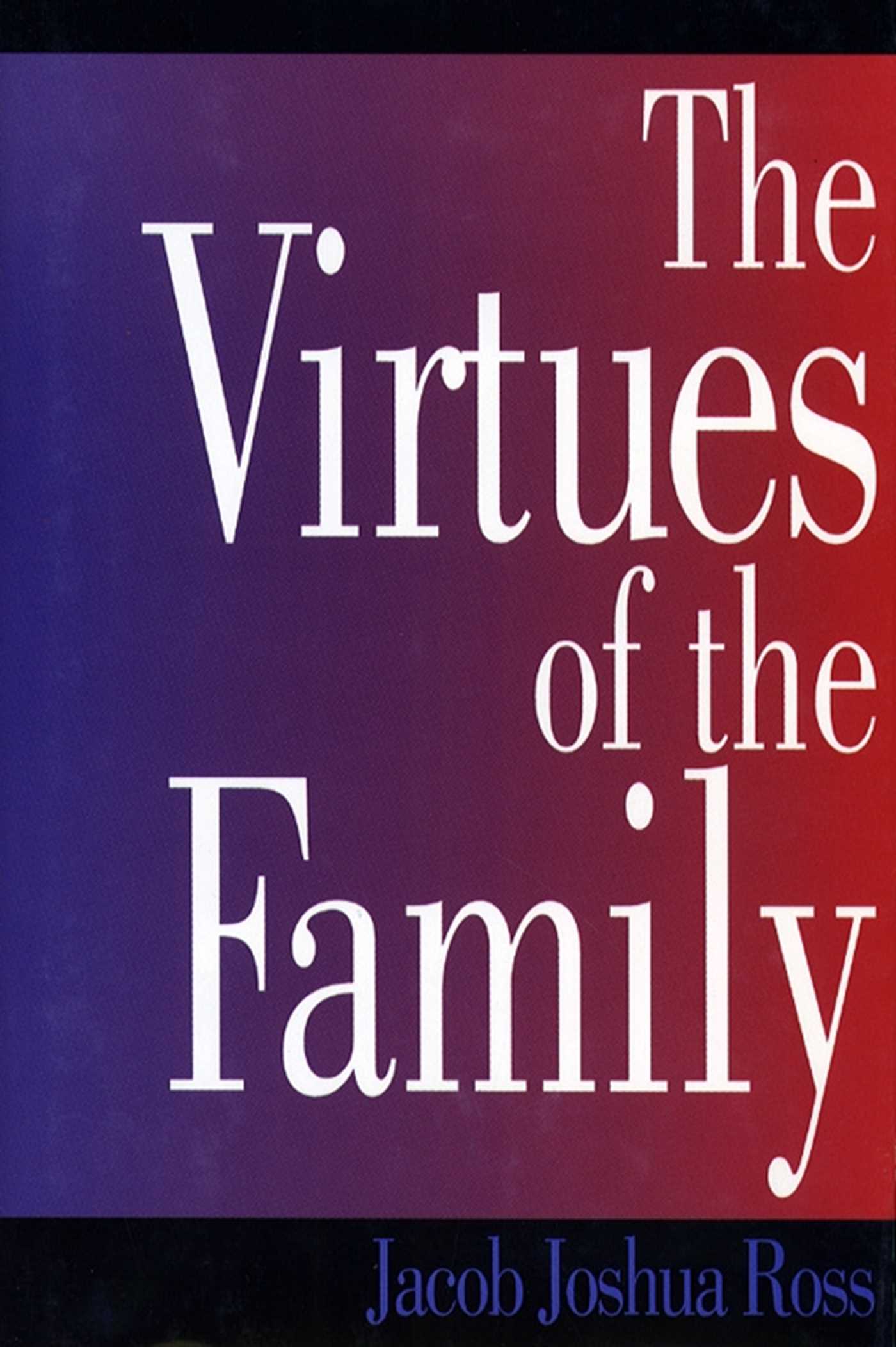 Virtues of the Family