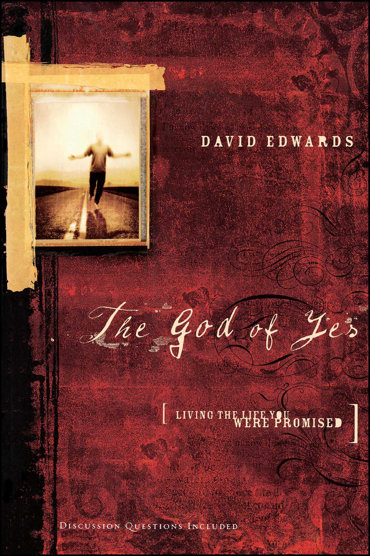 God of Yes: Living the Life You Were Promised