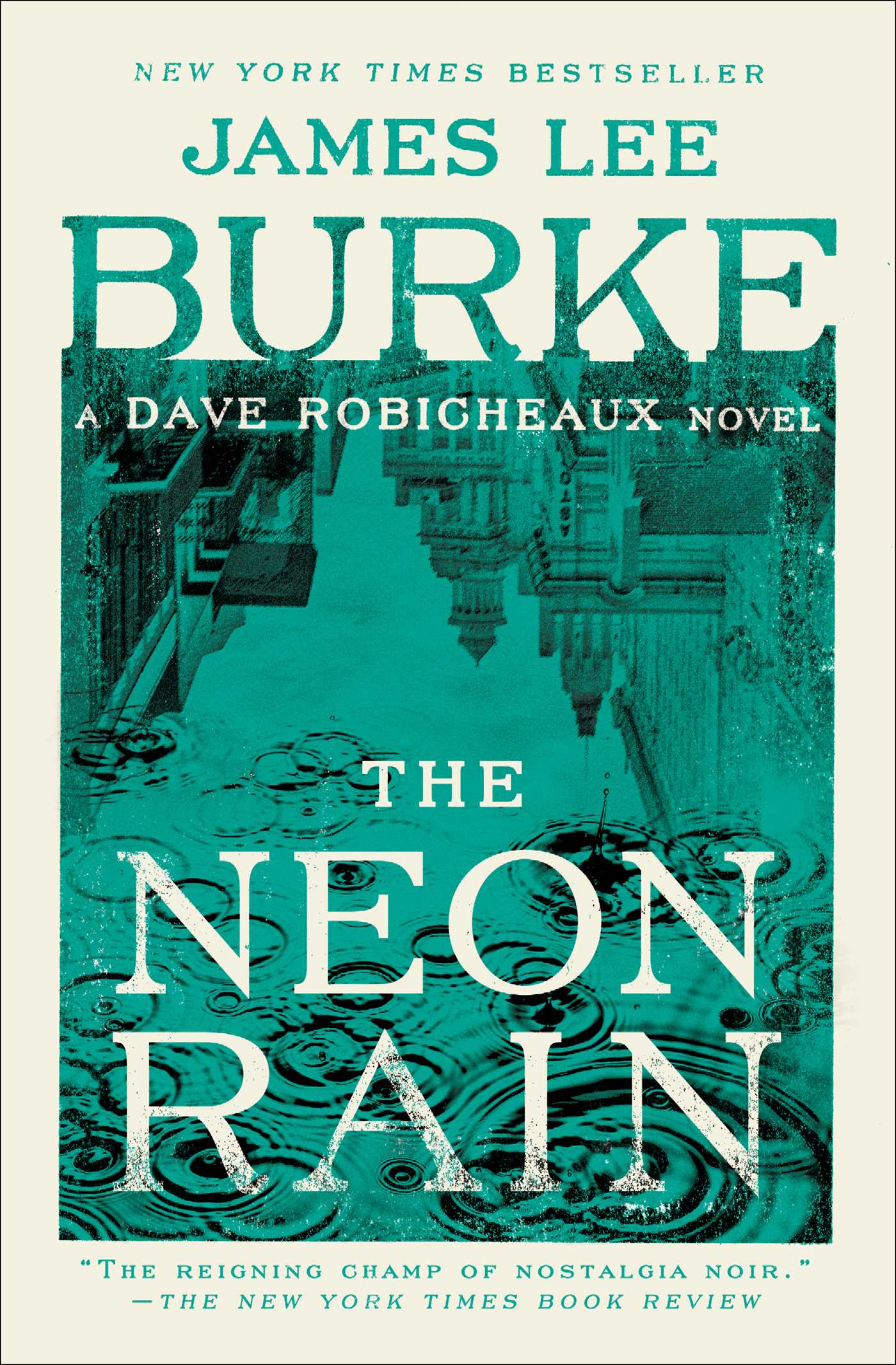 Neon Rain: A Dave Robicheaux Novel