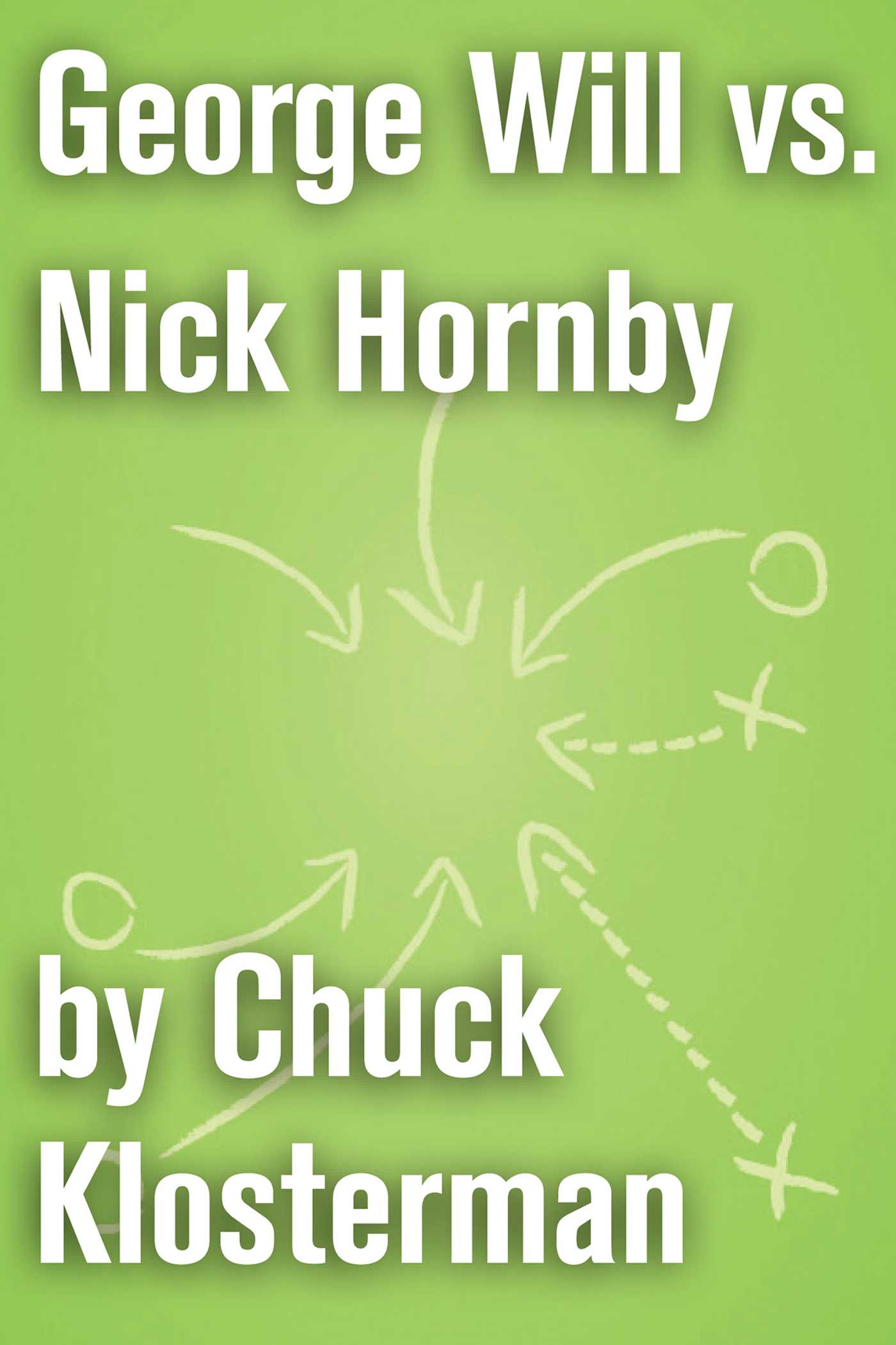 George Will vs. Nick Hornby