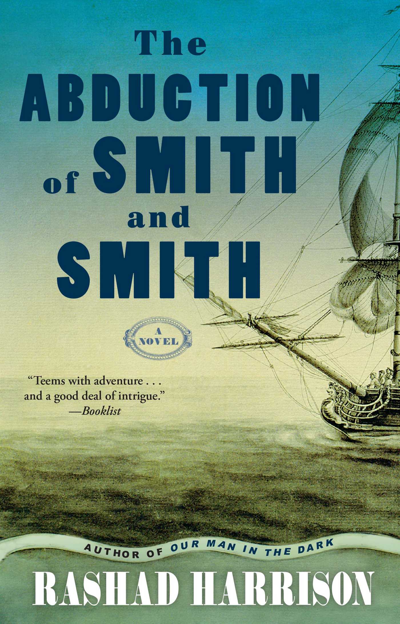 Abduction of Smith and Smith: A Novel