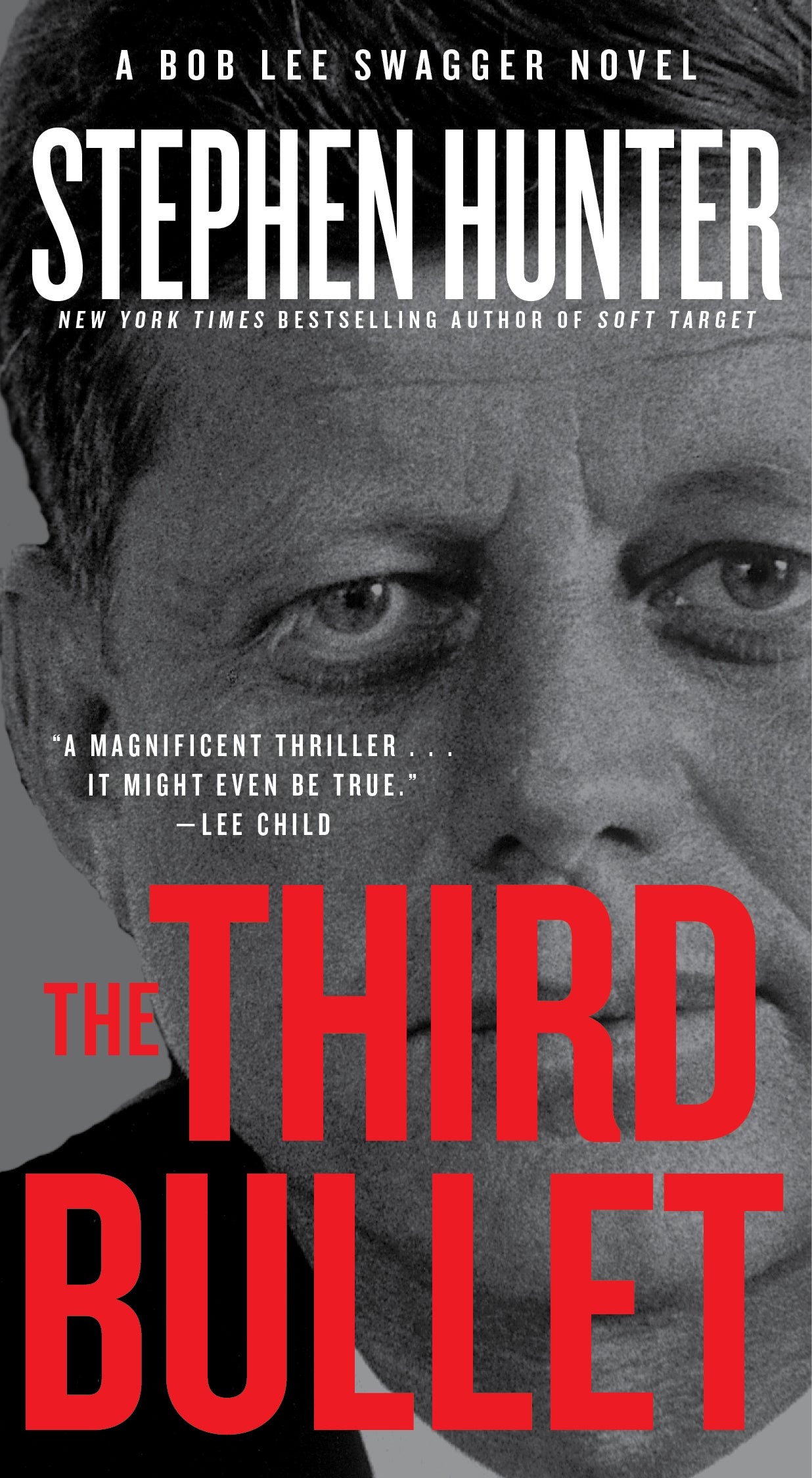 Third Bullet: A Bob Lee Swagger Novel