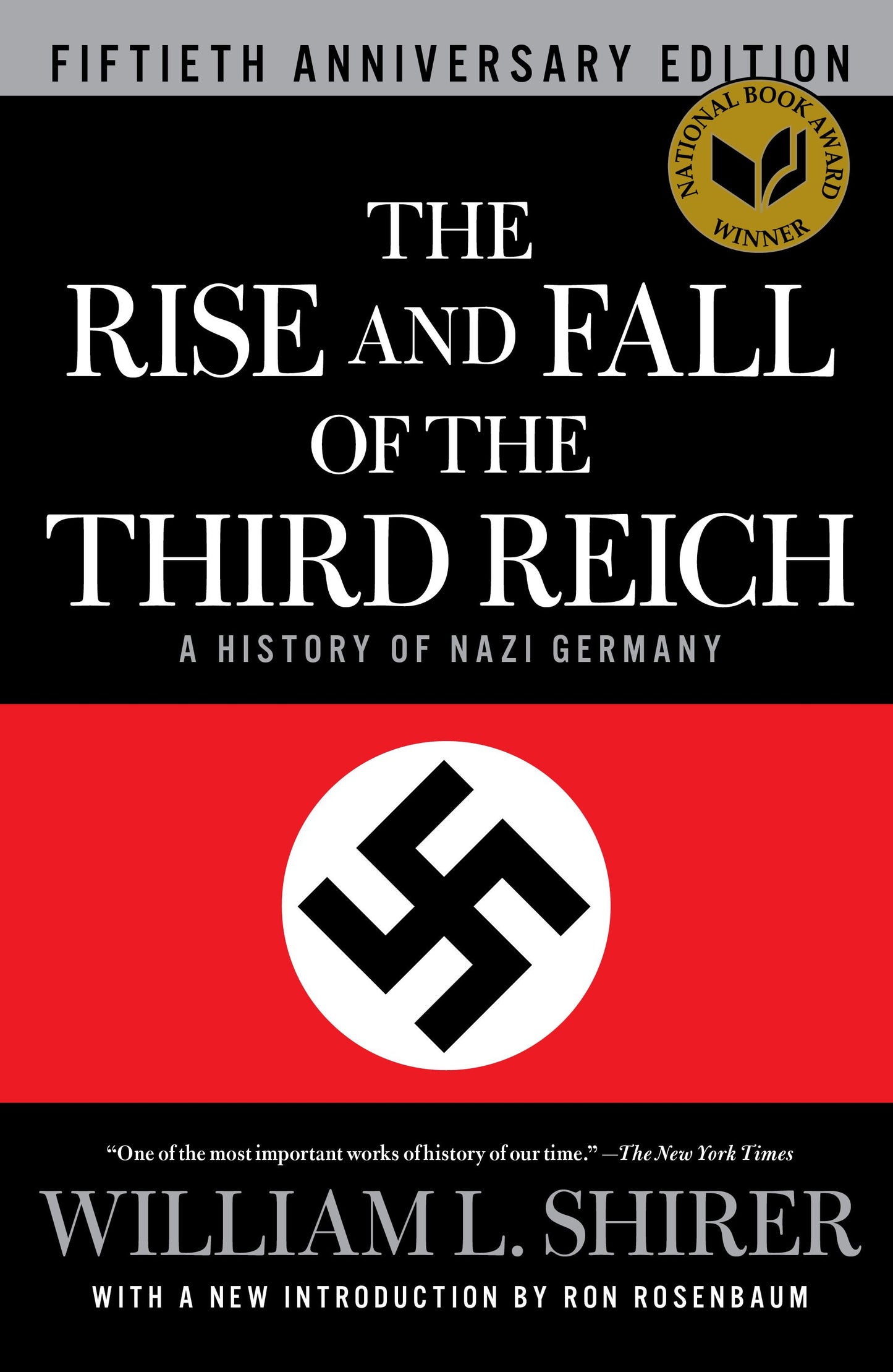 Rise and Fall of the Third Reich: A History of Nazi Germany