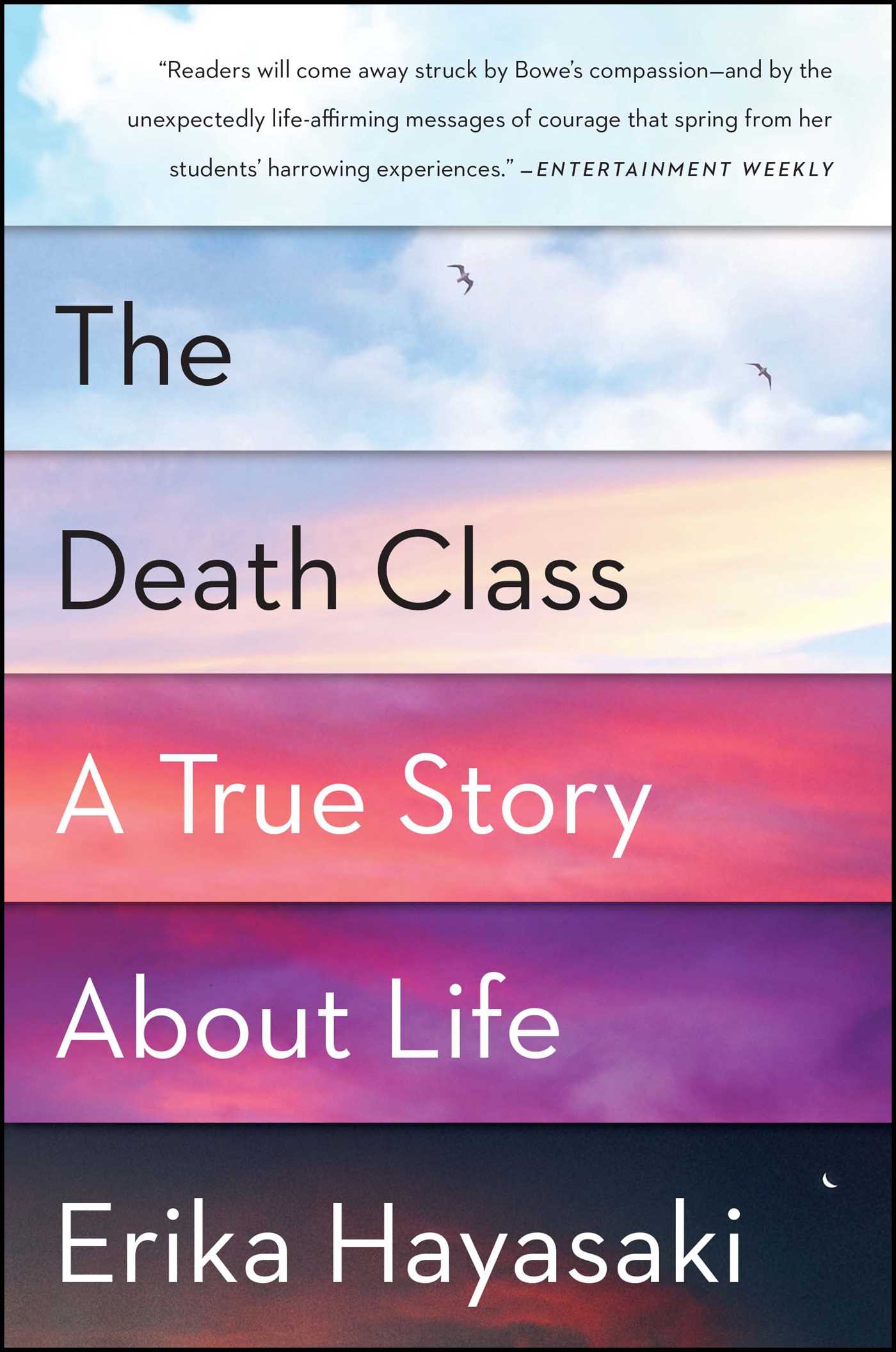 Death Class: A True Story About Life