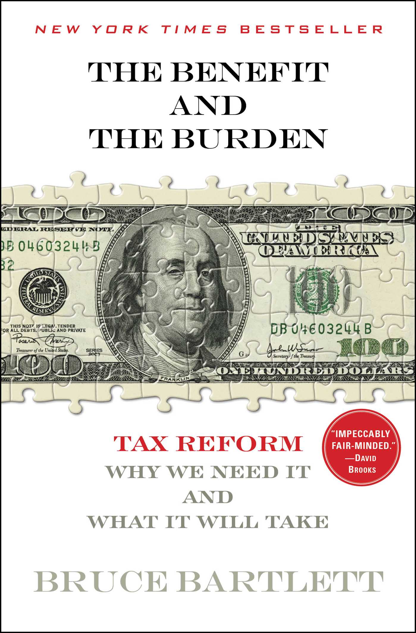 Benefit and The Burden: Tax Reform-Why We Need It and What It Will Take