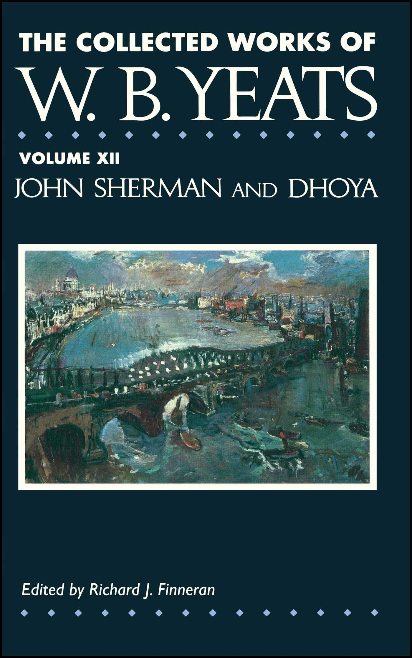 Collected Works of W.B. Yeats Vol. XII: John Sherm