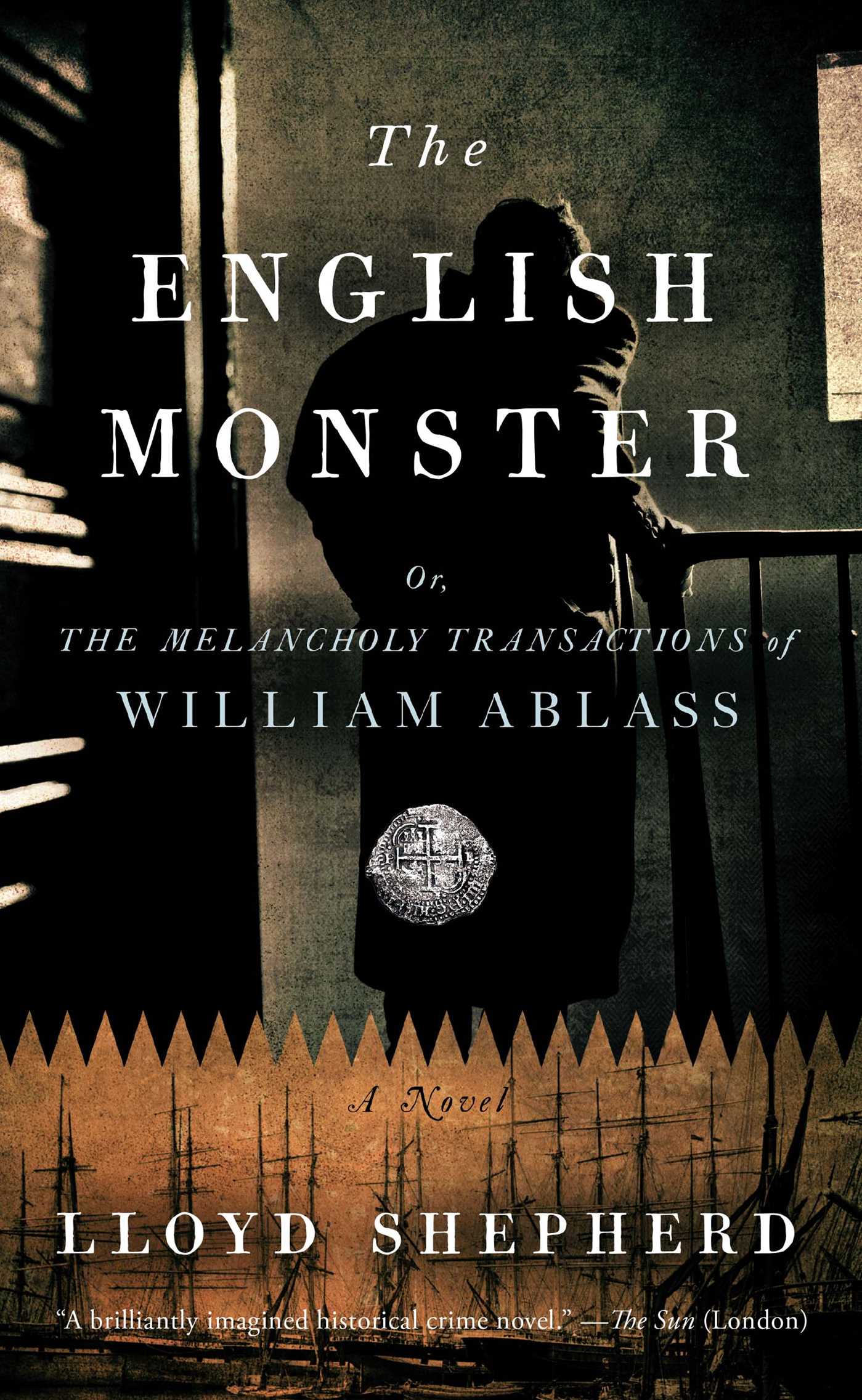 English Monster: or, The Melancholy Transactions of William Ablass