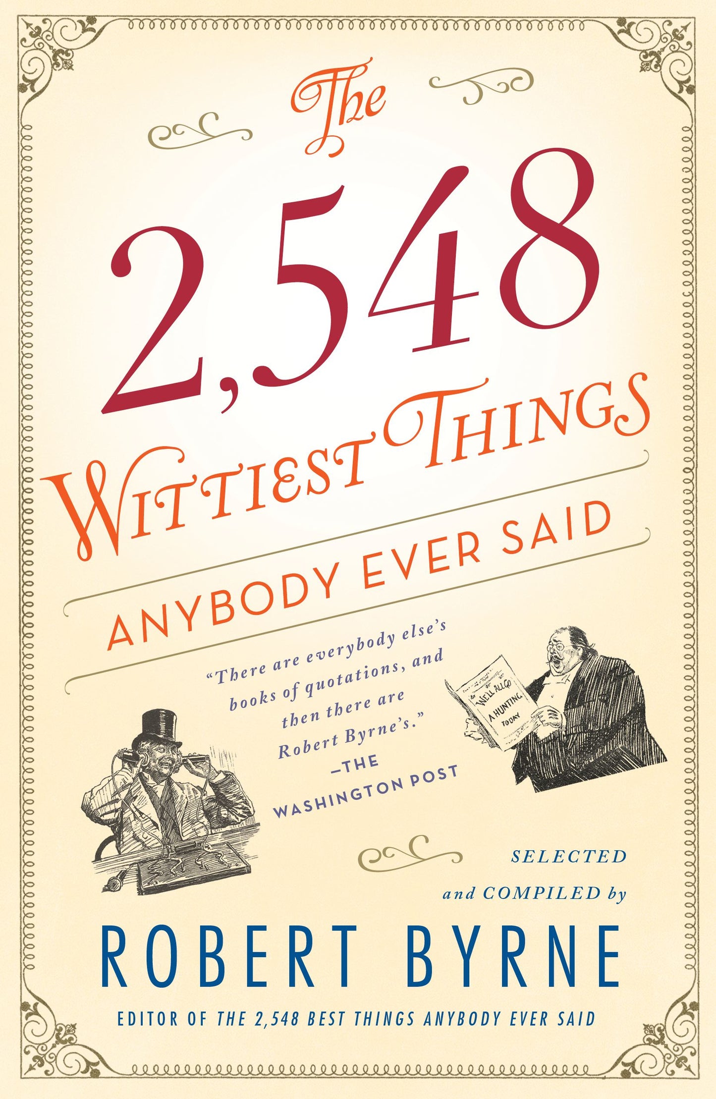 2,548 Wittiest Things Anybody Ever Said