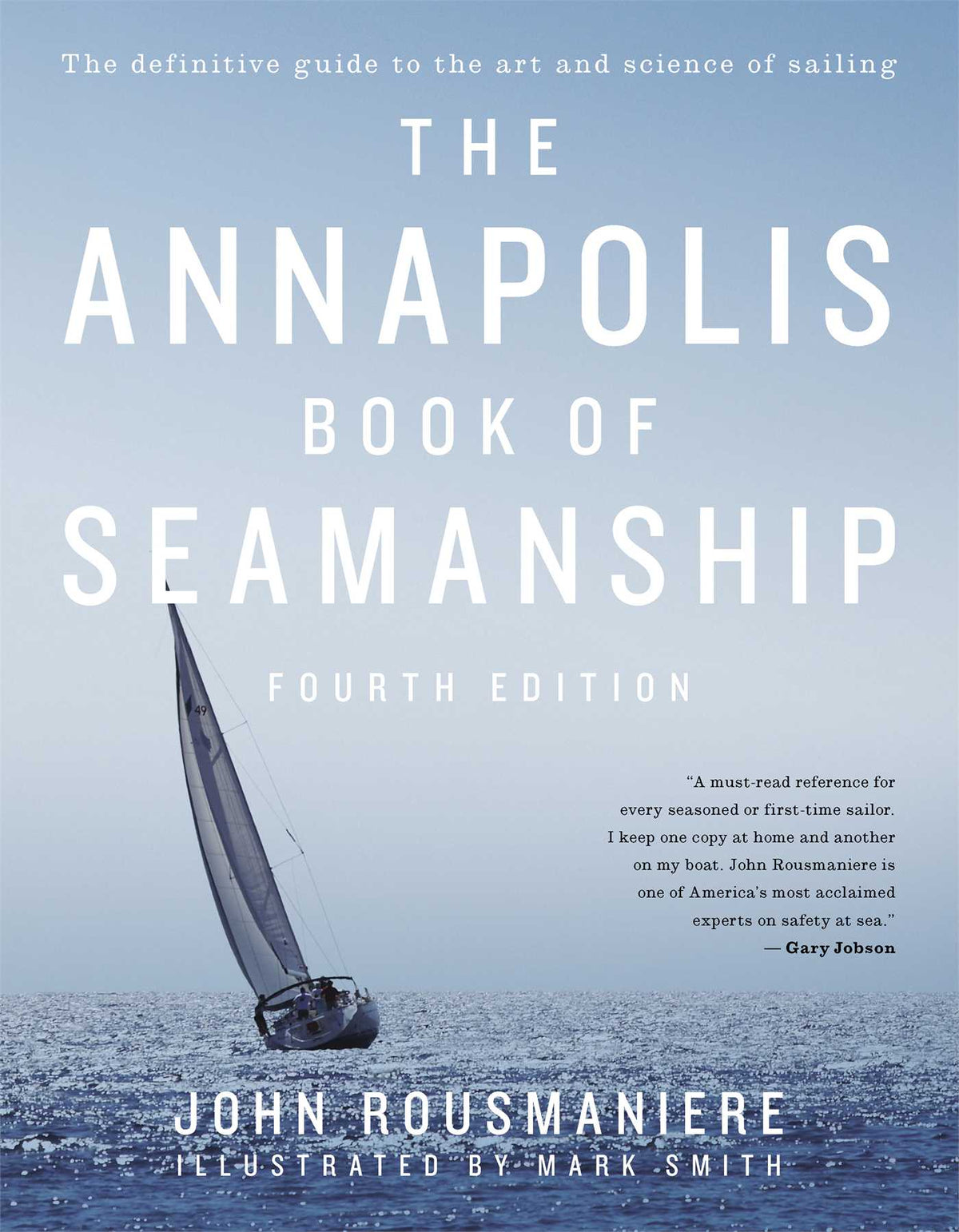 Annapolis Book of Seamanship: Fourth Edition