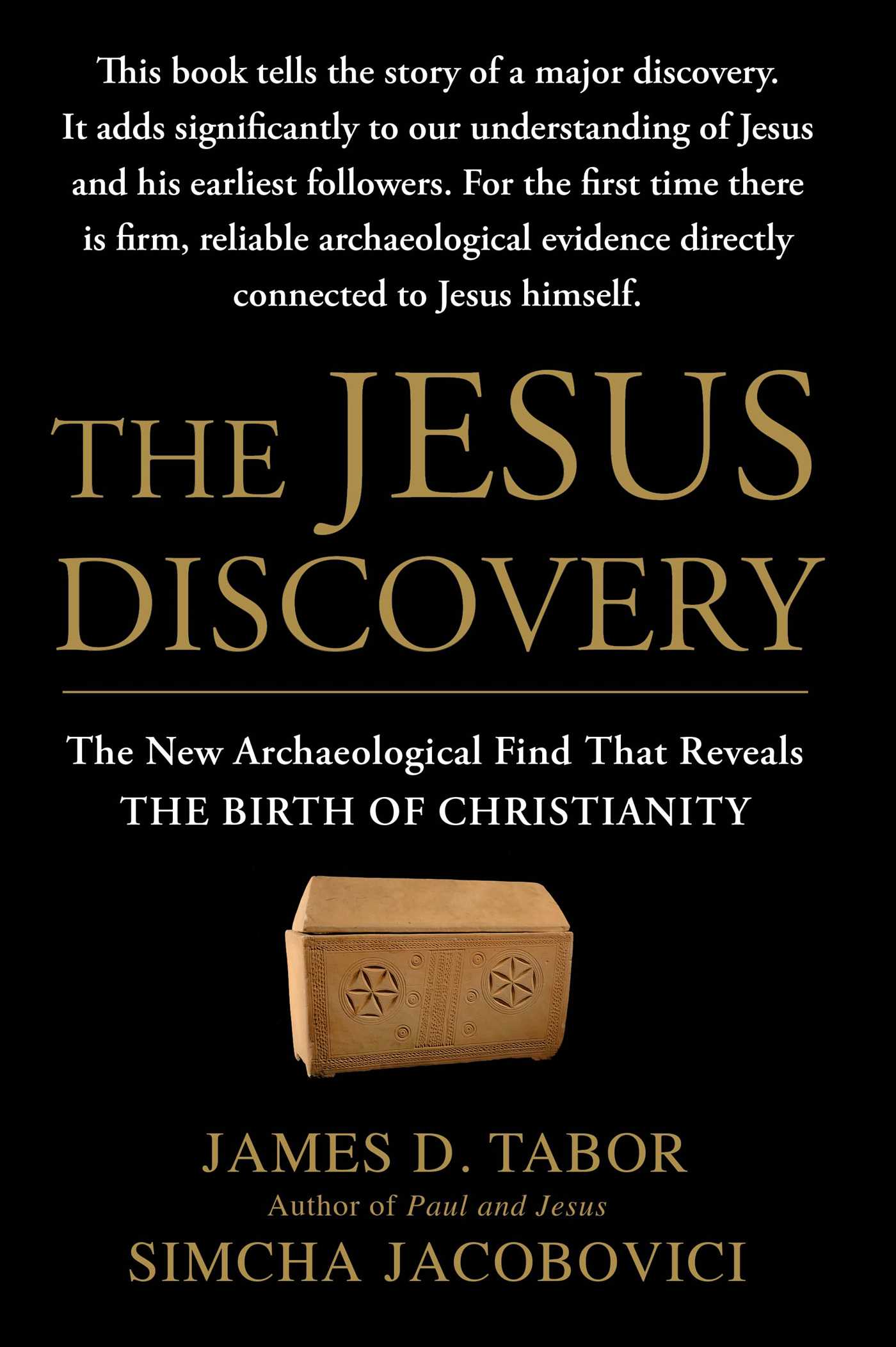 Jesus Discovery: The Resurrection Tomb that Reveals the Birth of Christianity