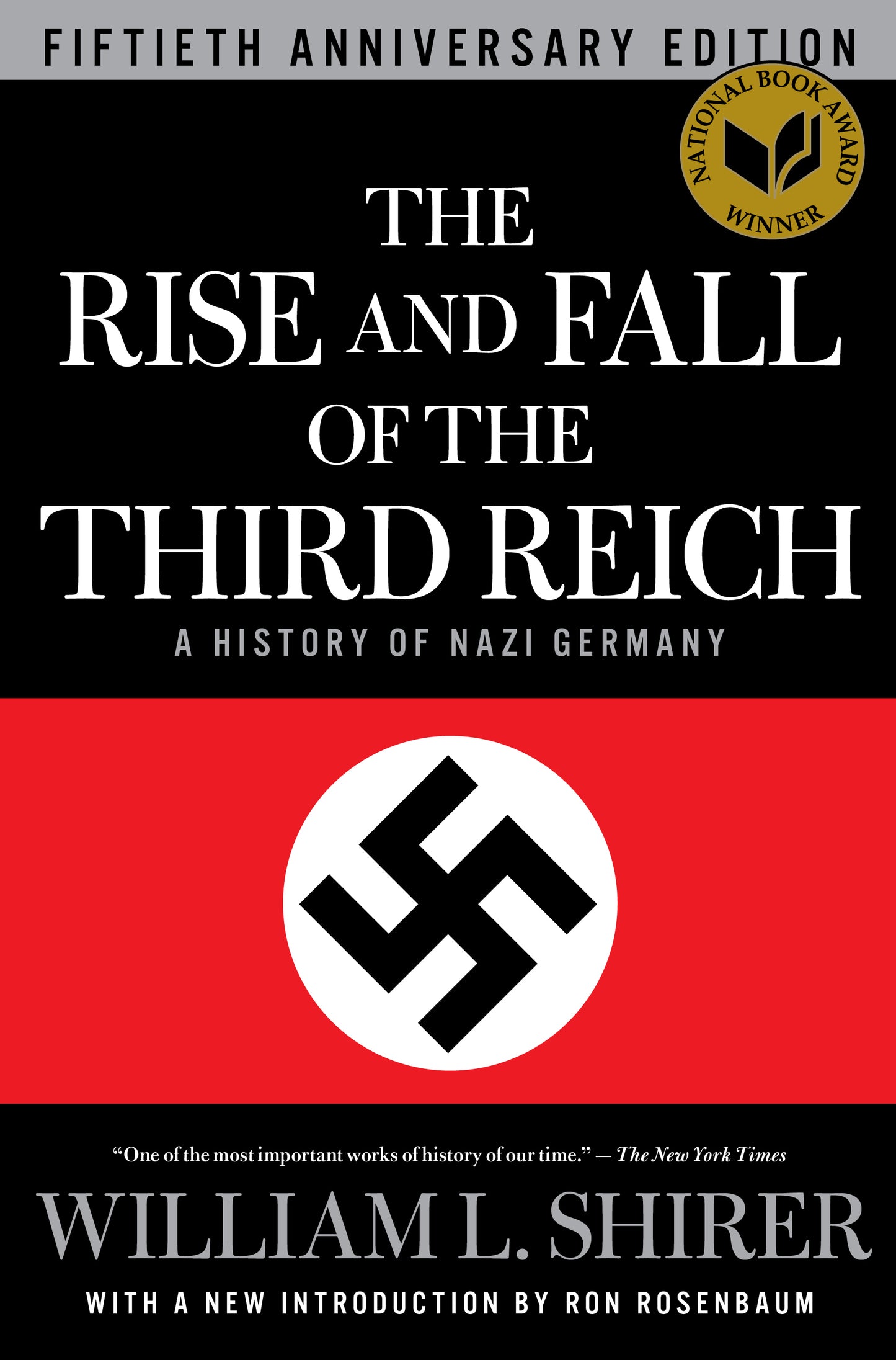 Rise and Fall of the Third Reich: A History of Nazi Germany