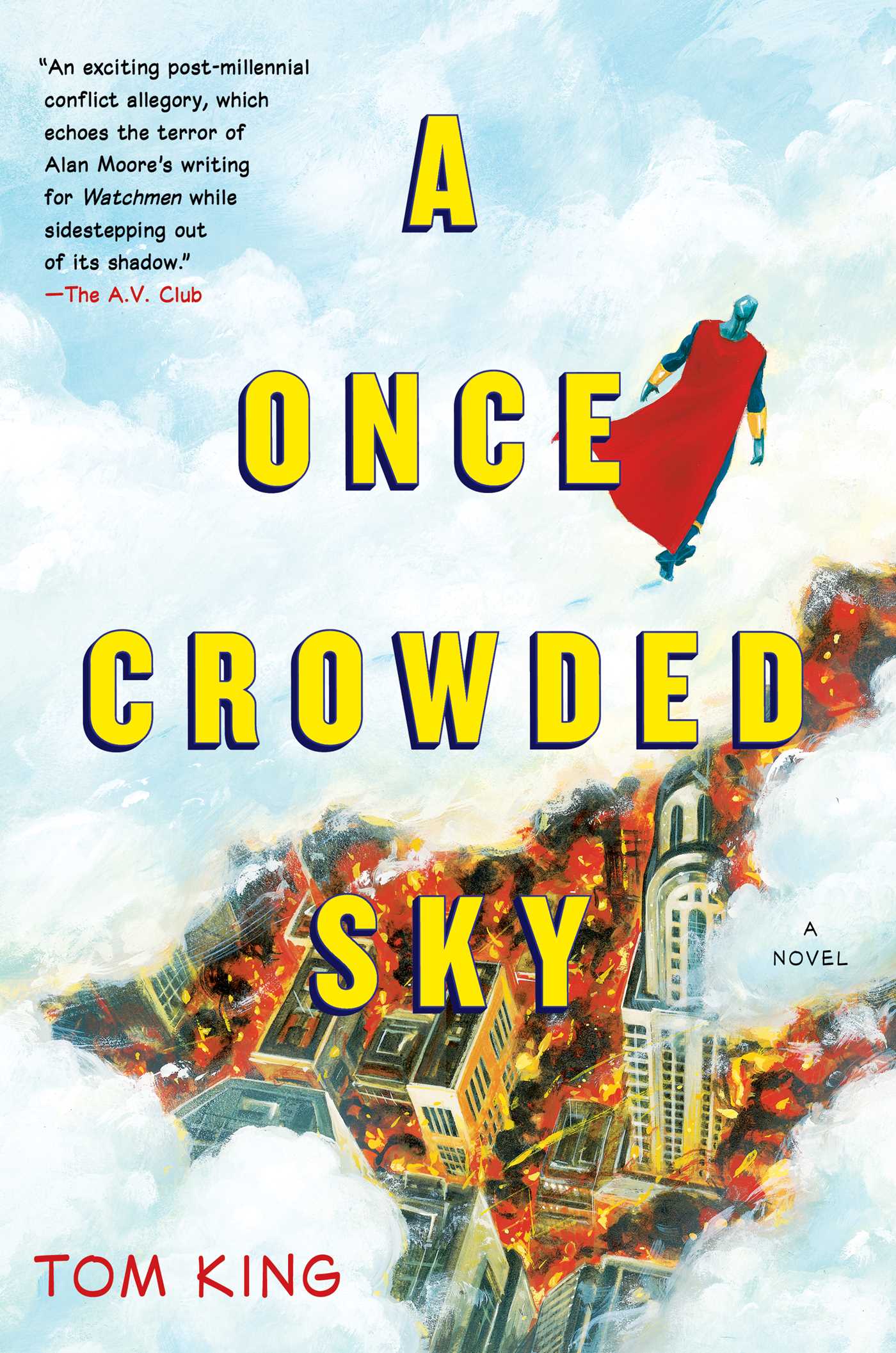 Once Crowded Sky: A Novel